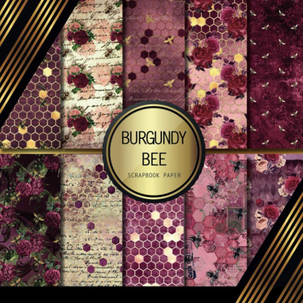 Scrapbook Paper: Burgundy Bee: Double Sided Craft Paper For Card Making, Origami & DIY Projects | Scrapbooking Paper Pad