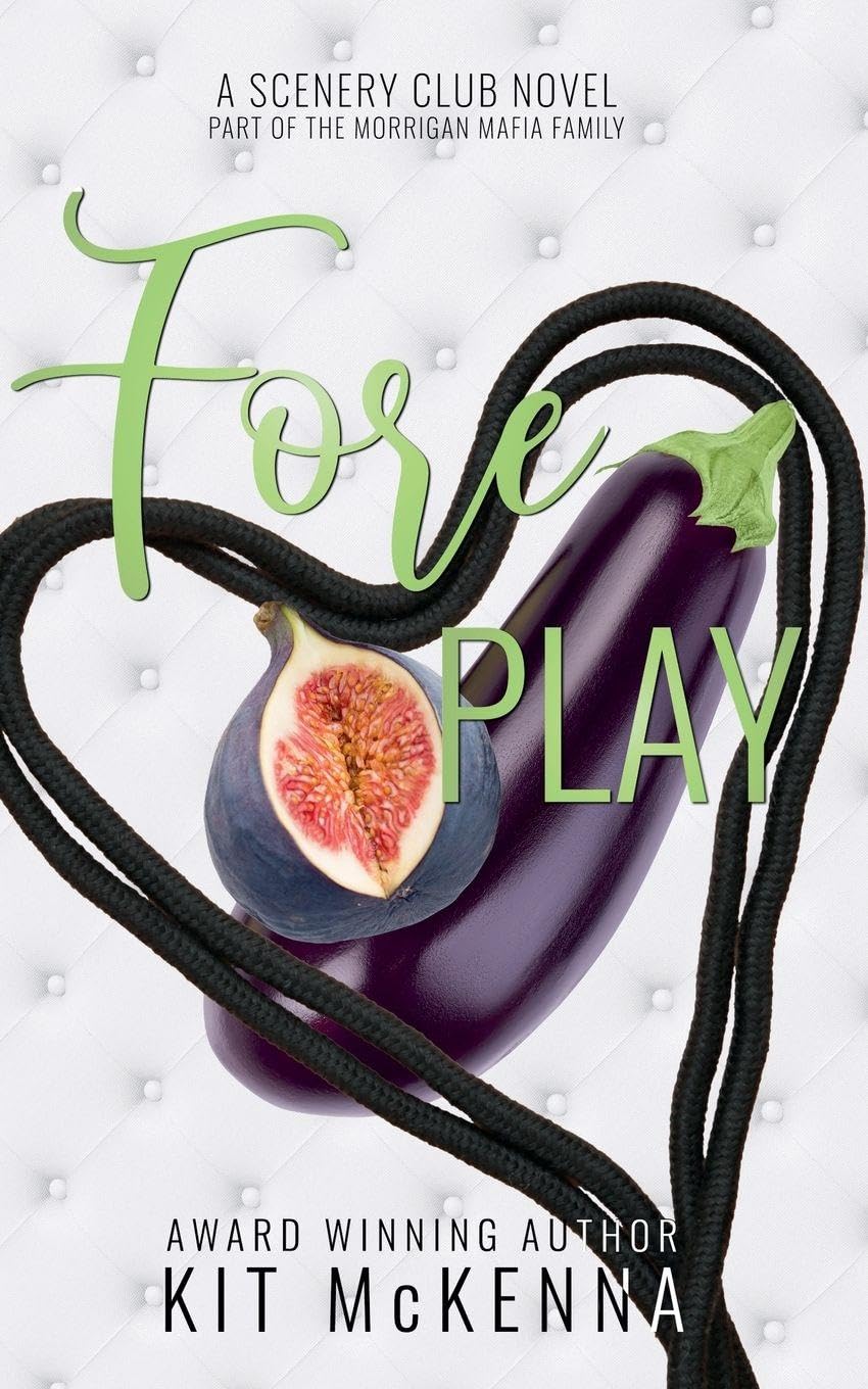 Foreplay: Book 4 in the Scenery Club Series