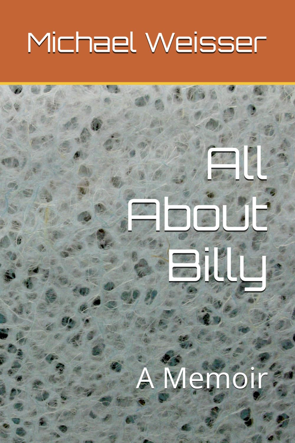 All About Billy: A Memoir