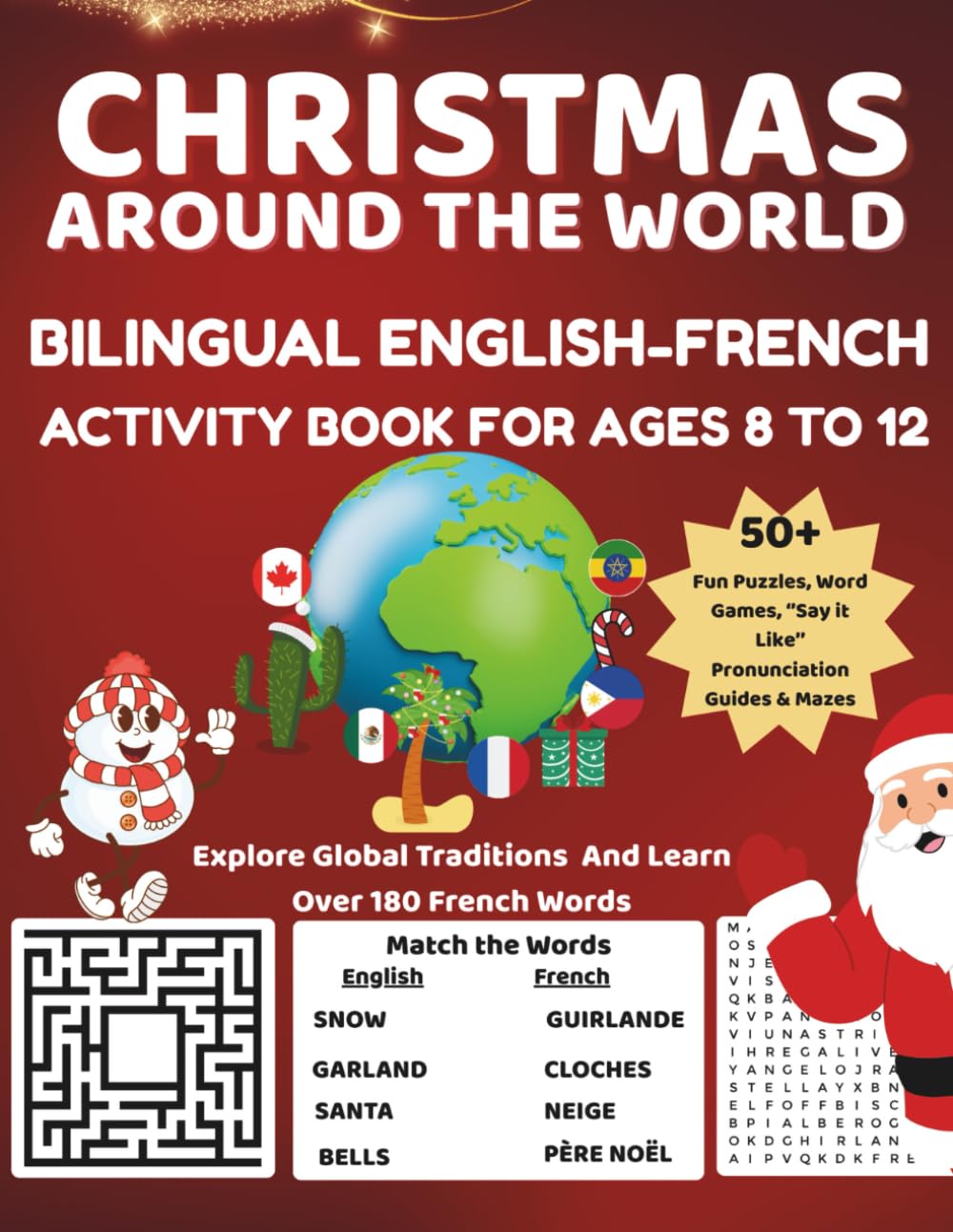 CHRISTMAS AROUND THE WORLD: BILINGUAL ENGLISH-FRENCH ACTIVITY BOOK FOR AGES 8 To 12