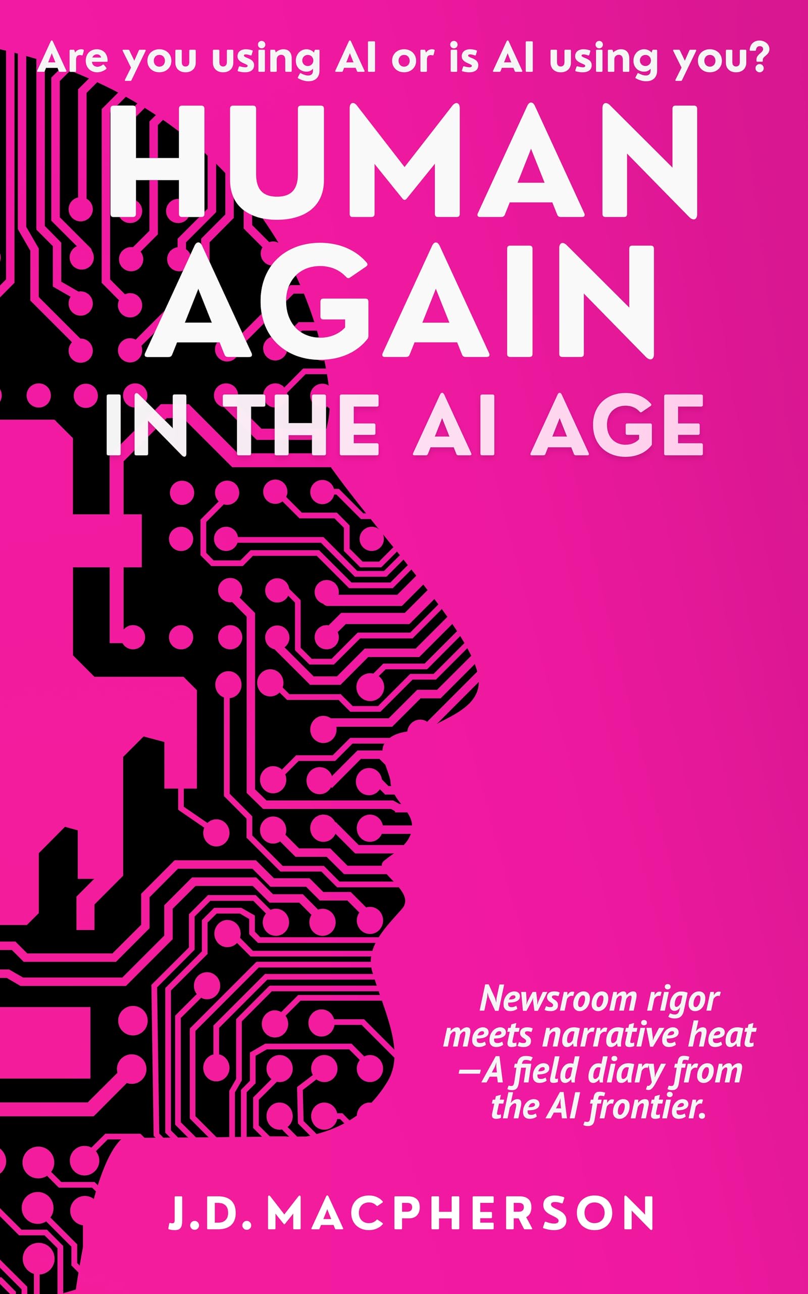 Human Again: In the AI Age