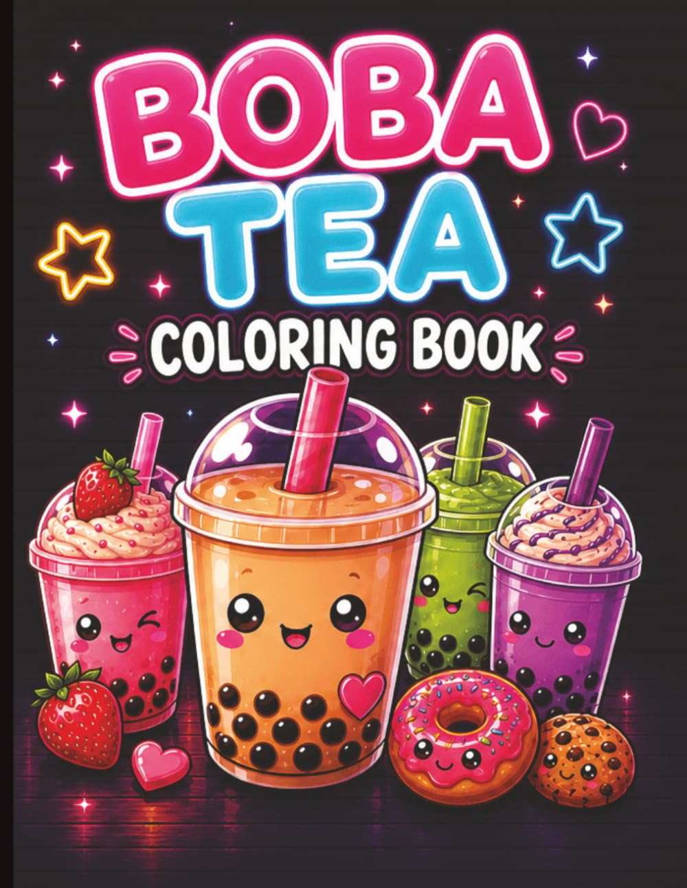 Boba Tea Coloring Book: Cute Kawaii Drinks, Snacks & Cozy Scenes | Bold & Easy Designs for Relaxation
