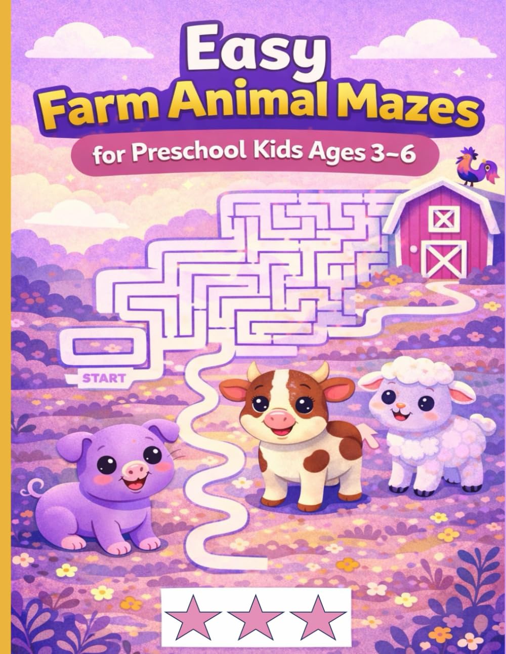 Easy Farm Animal Mazes for Preschool Kids Ages 3–6: Fun & Simple Maze Puzzles with Cute Farm Animals to Build Focus and Fine Motor Skills