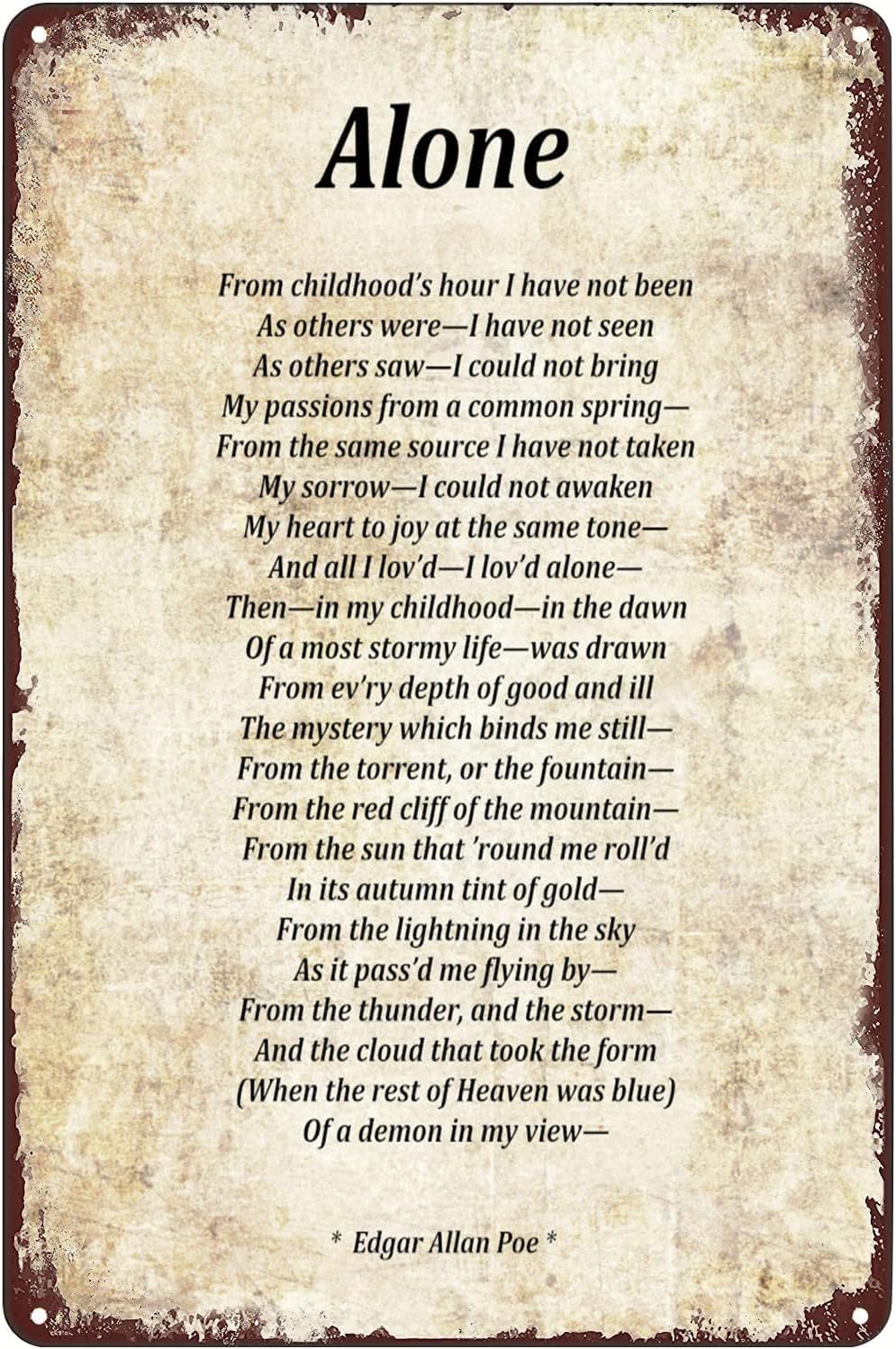 Pibonto Wall Art Vintage Metal Signs - Alone Poem By Edgar Allan Poe Tin Sign Poster Decor Plaque For Home Club Cafe Living Room Presents On Thanksgiving, Anniversaries And Birthday 5.5X8 Inch