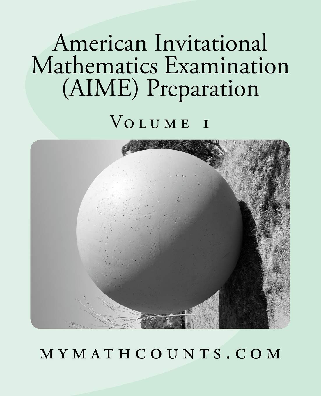 American Invitational Mathematics Examination (AIME) Preparation: 2