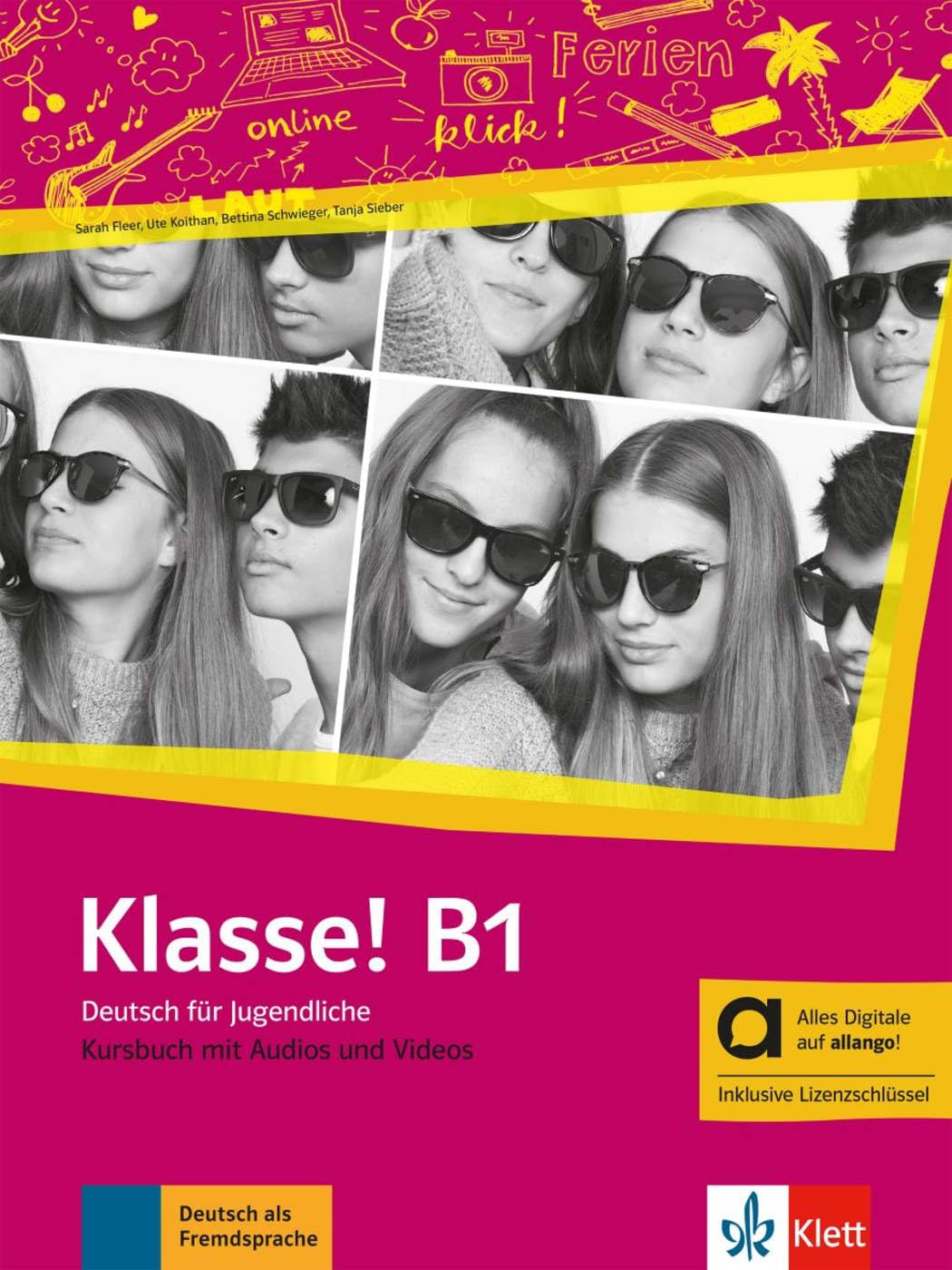 Klasse! b1, edición híbrida allango: Deutsch für Jugendliche. Kursbuch mit Audios und Videos inklusive Lizenzschlüssel allango (24 Monate)