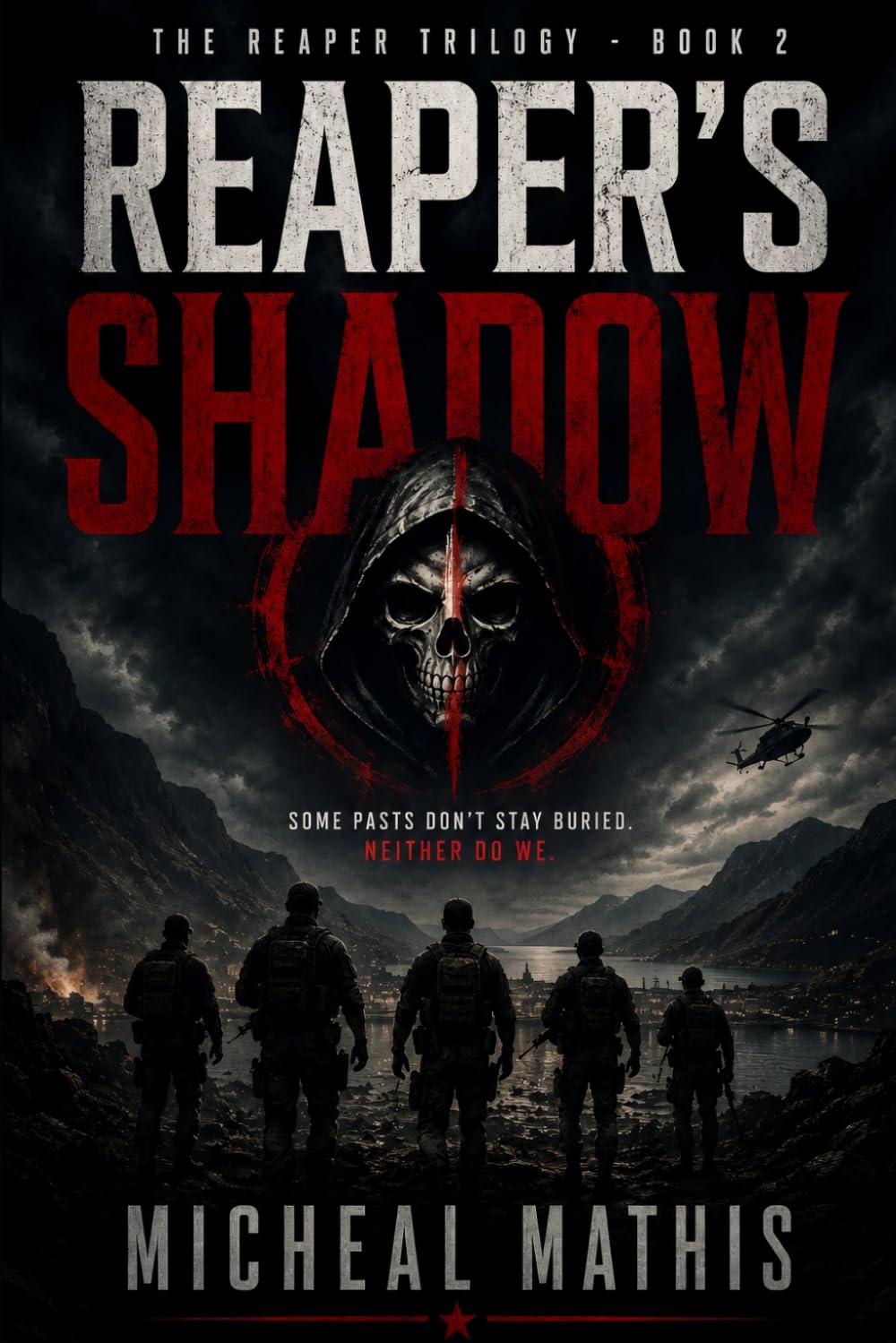 REAPER'S SHADOW: The REAPER Trilogy - Book Two