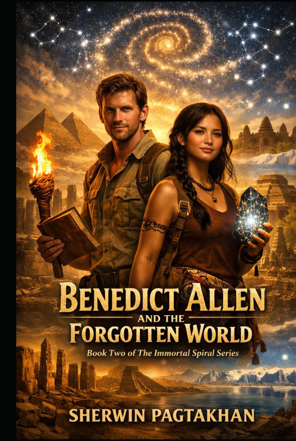 Benedict Allen and the Forgotten World: Book Two of the Immortal Spiral Series