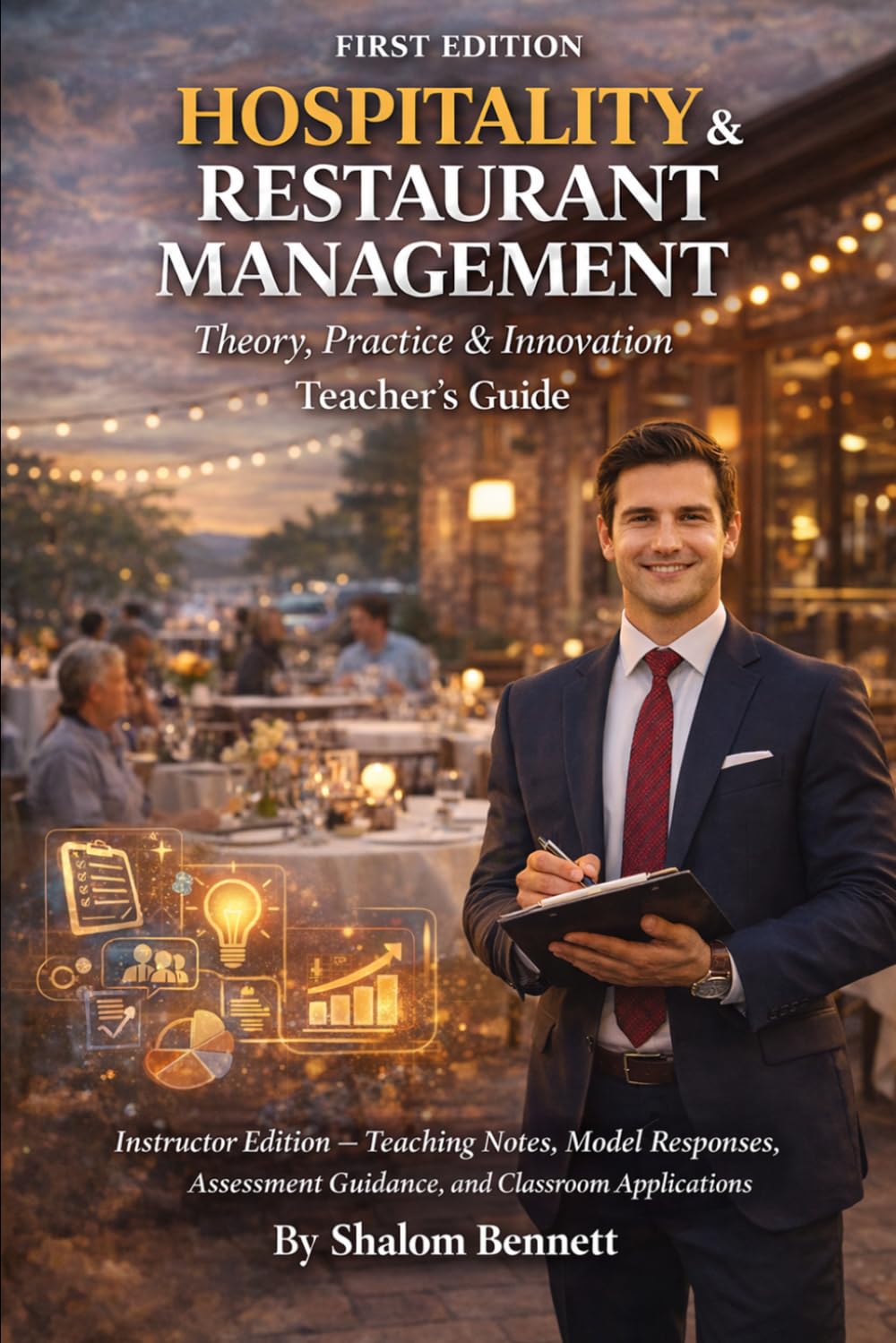 Hospitality & Restaurant Management: Theory, Practice & Innovation: Teacher's Guide (Editions)