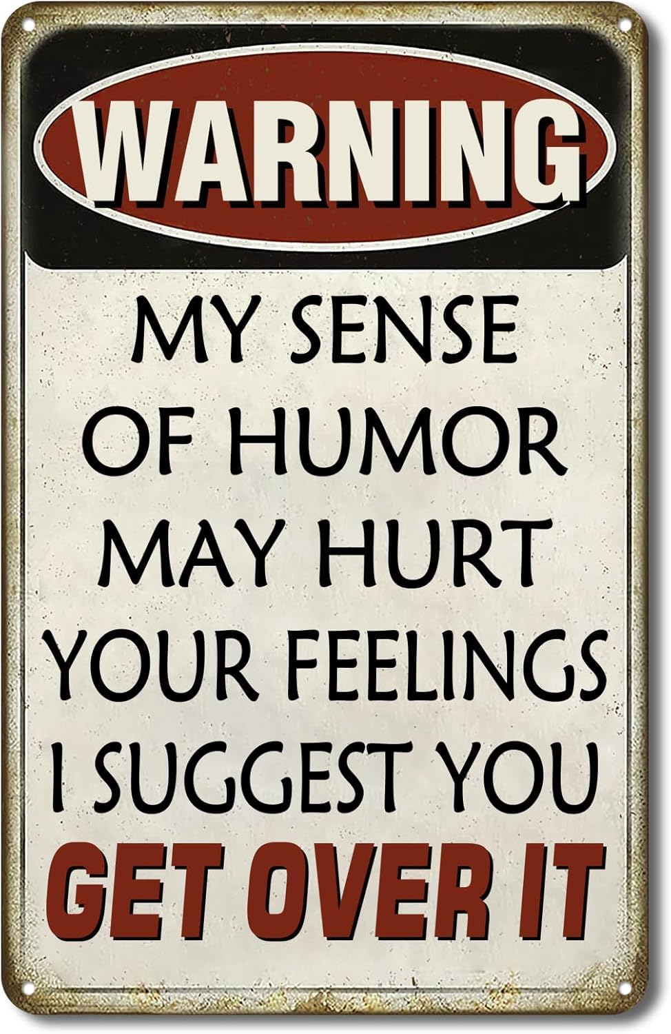 SMAZDFXX Warning My Sense of Humor Might Hurt Your Feelings Tin Sign, Funny Metal Signs for Garage Man Cave Yard Home Bar Wall Decor Accessories Poster 8"x12"