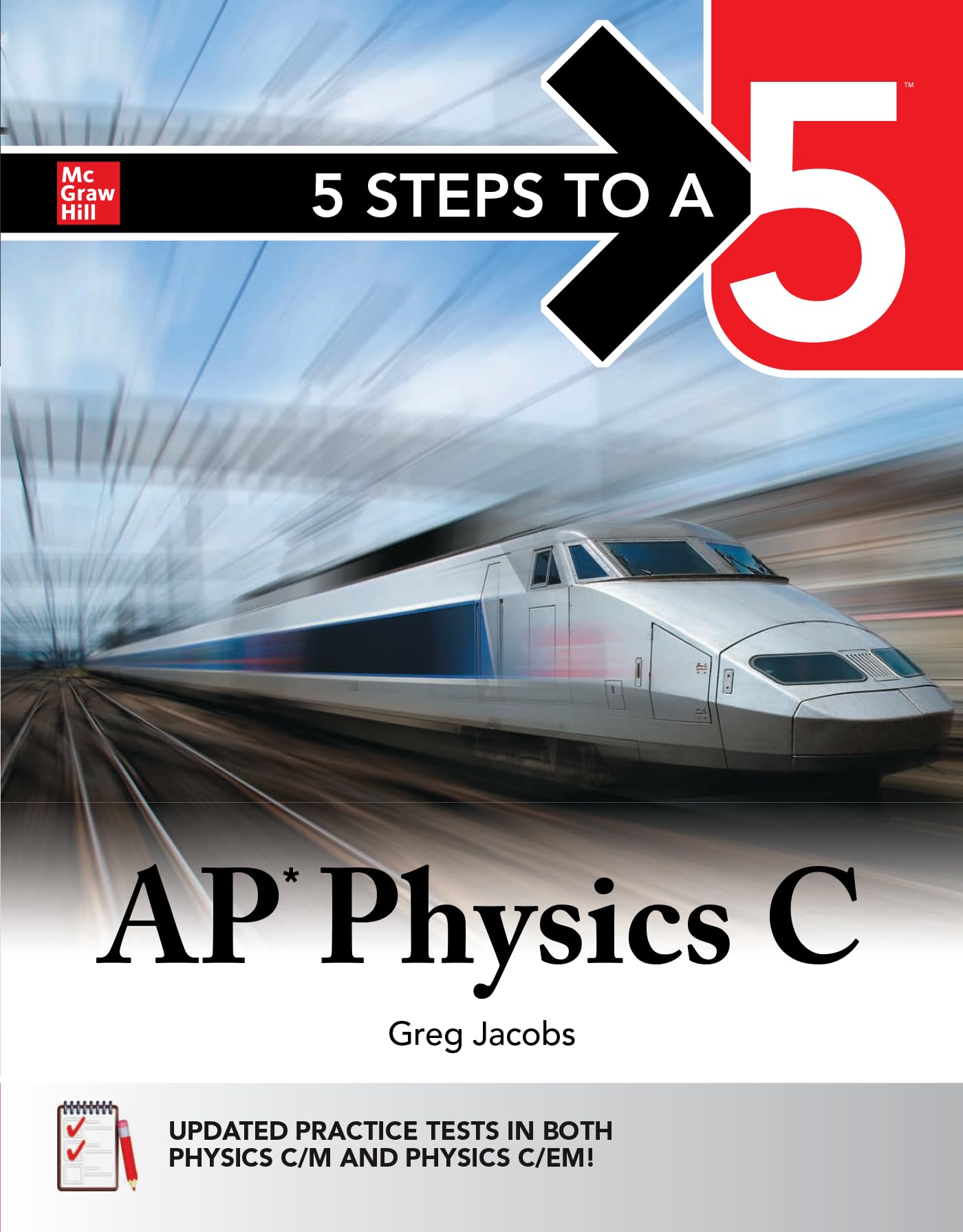 5 Steps to a 5: AP Physics C 2025: Practice AP Tests + AP Content Review