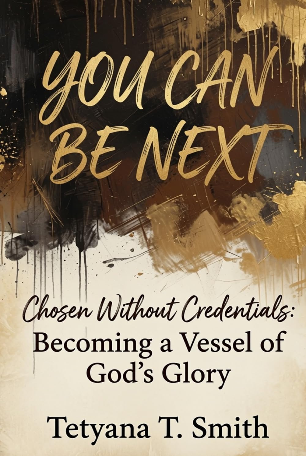 YOU CAN BE NEXT: “But God chose the foolish things of the world to shame the wise; God chose the weak things of the world to shame the strong.”