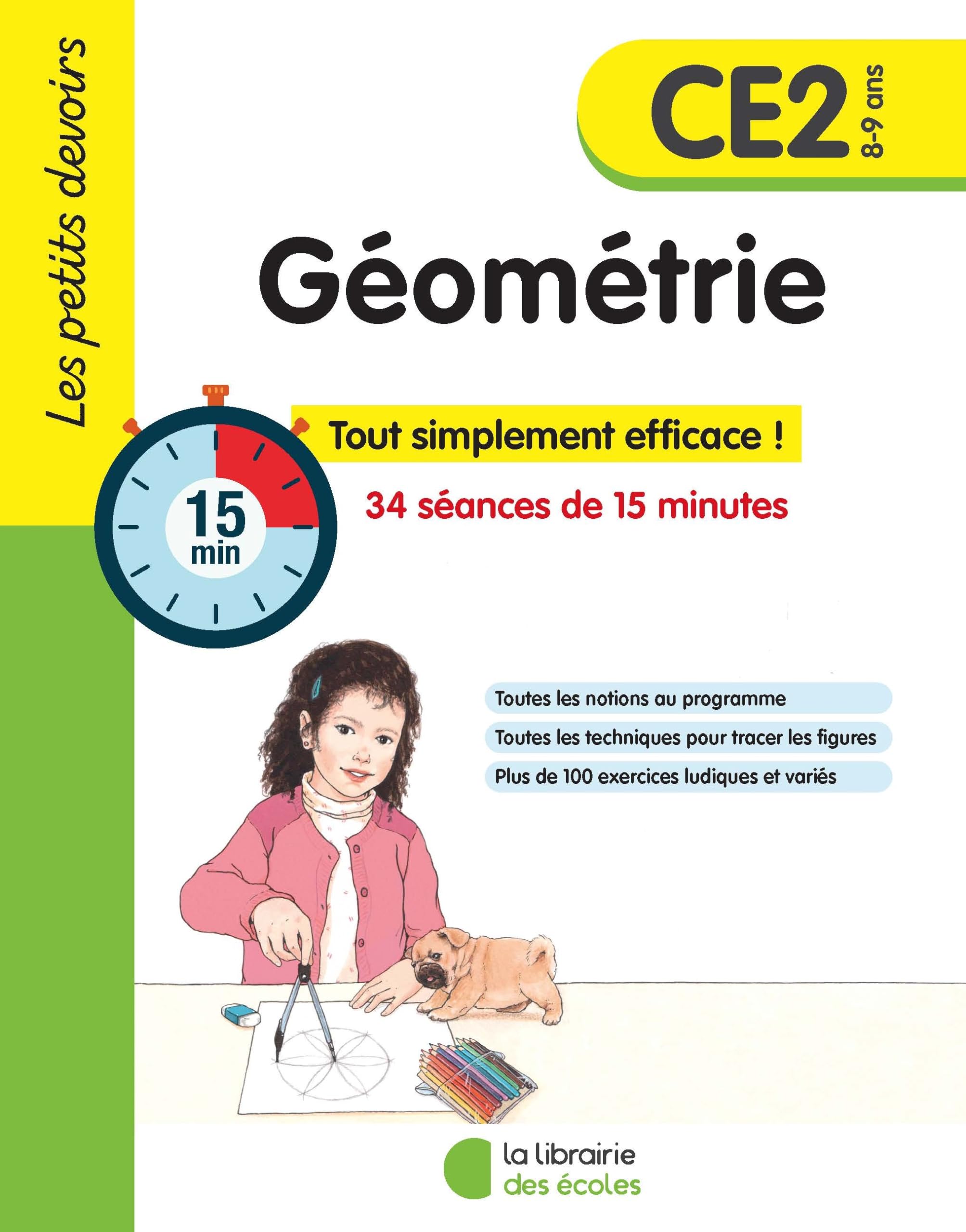 Les petits devoirs - Géométrie CE2: 34 séances de 15 minutes