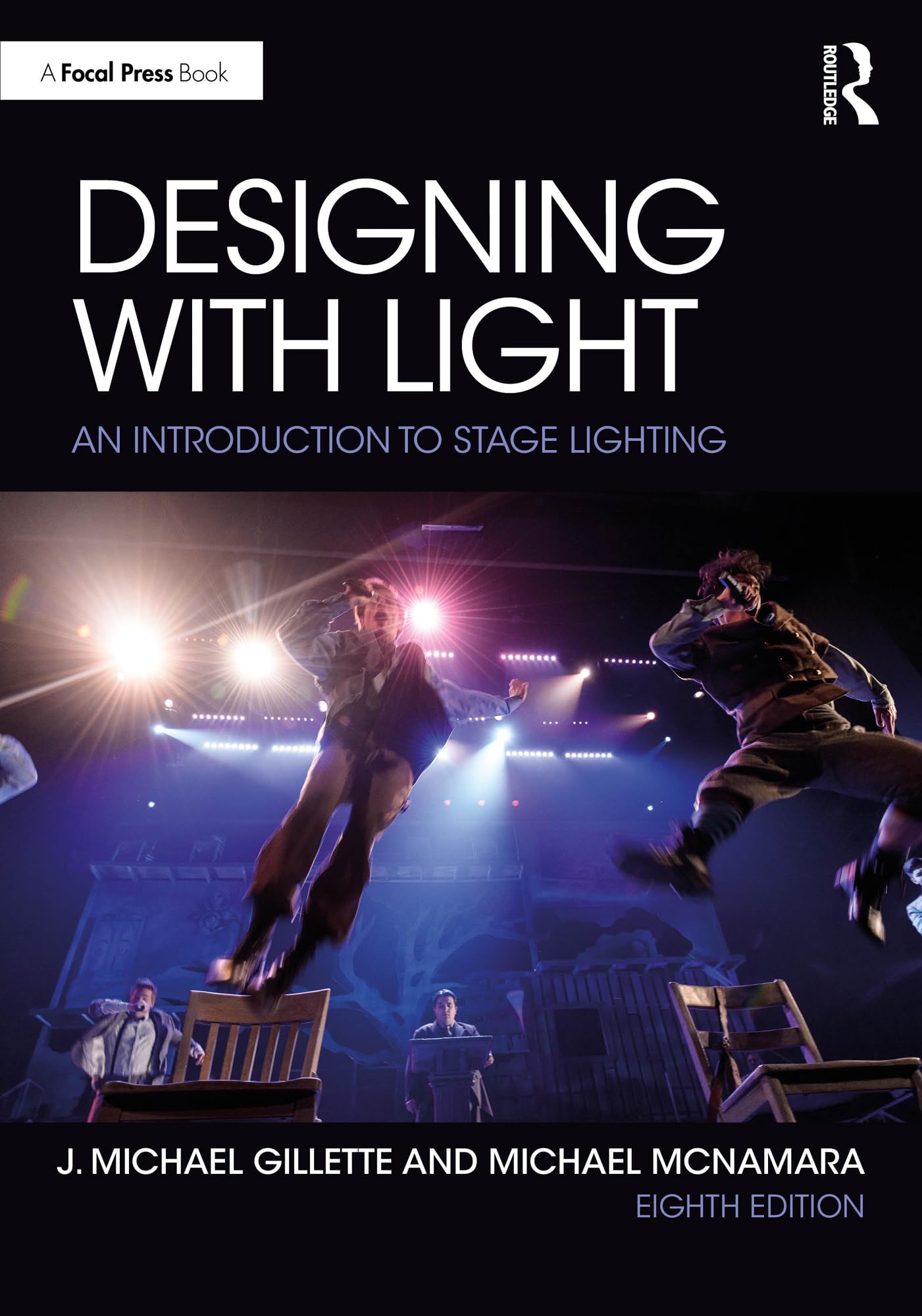 Designing with Light by J. Michael Gillette, Michael McNamara - 9781032582900
