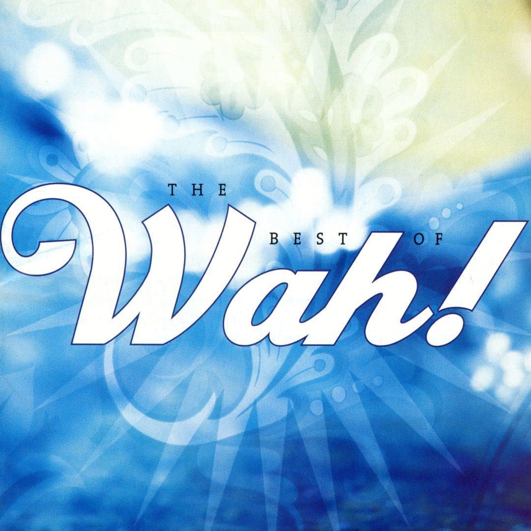 The Best of Wah! [Audio CD] WAH