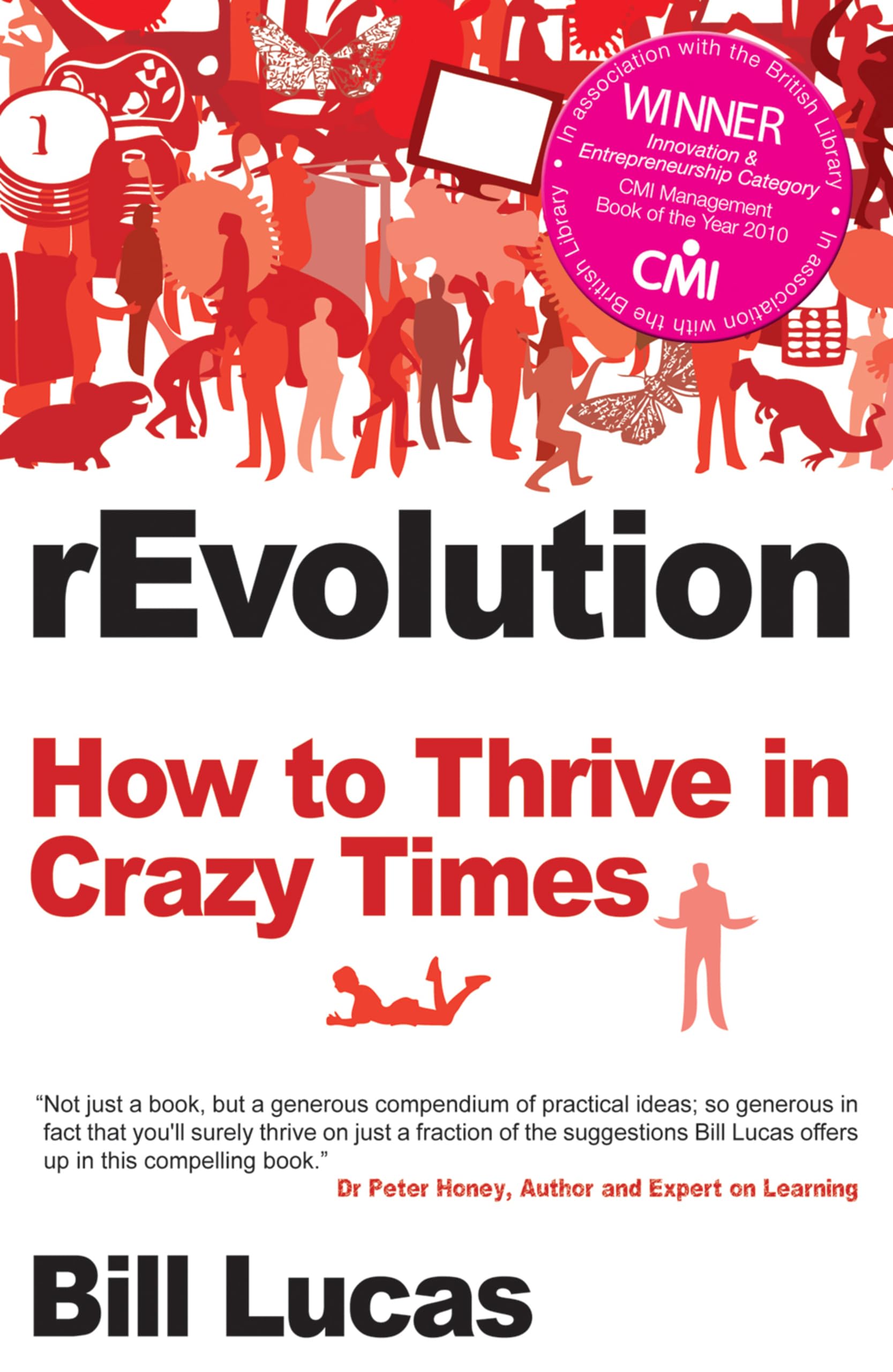 rEvolution: How to thrive in Crazy Times