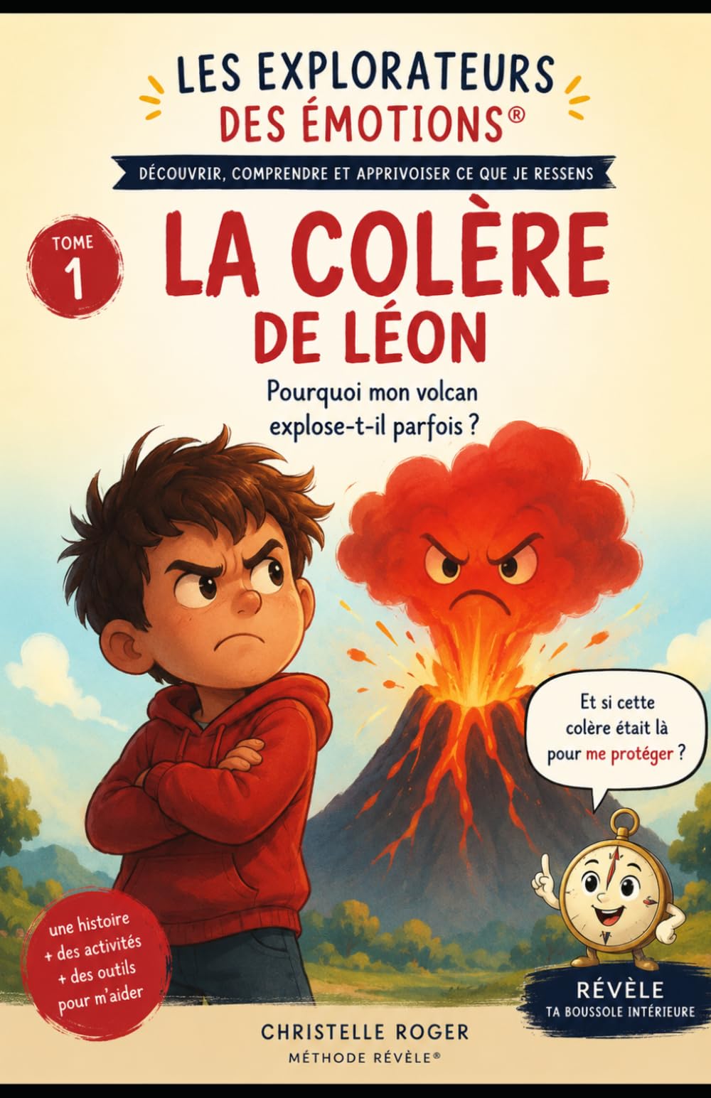 La colère de Léon: Pourquoi mon volcan explose- t-il parfois?