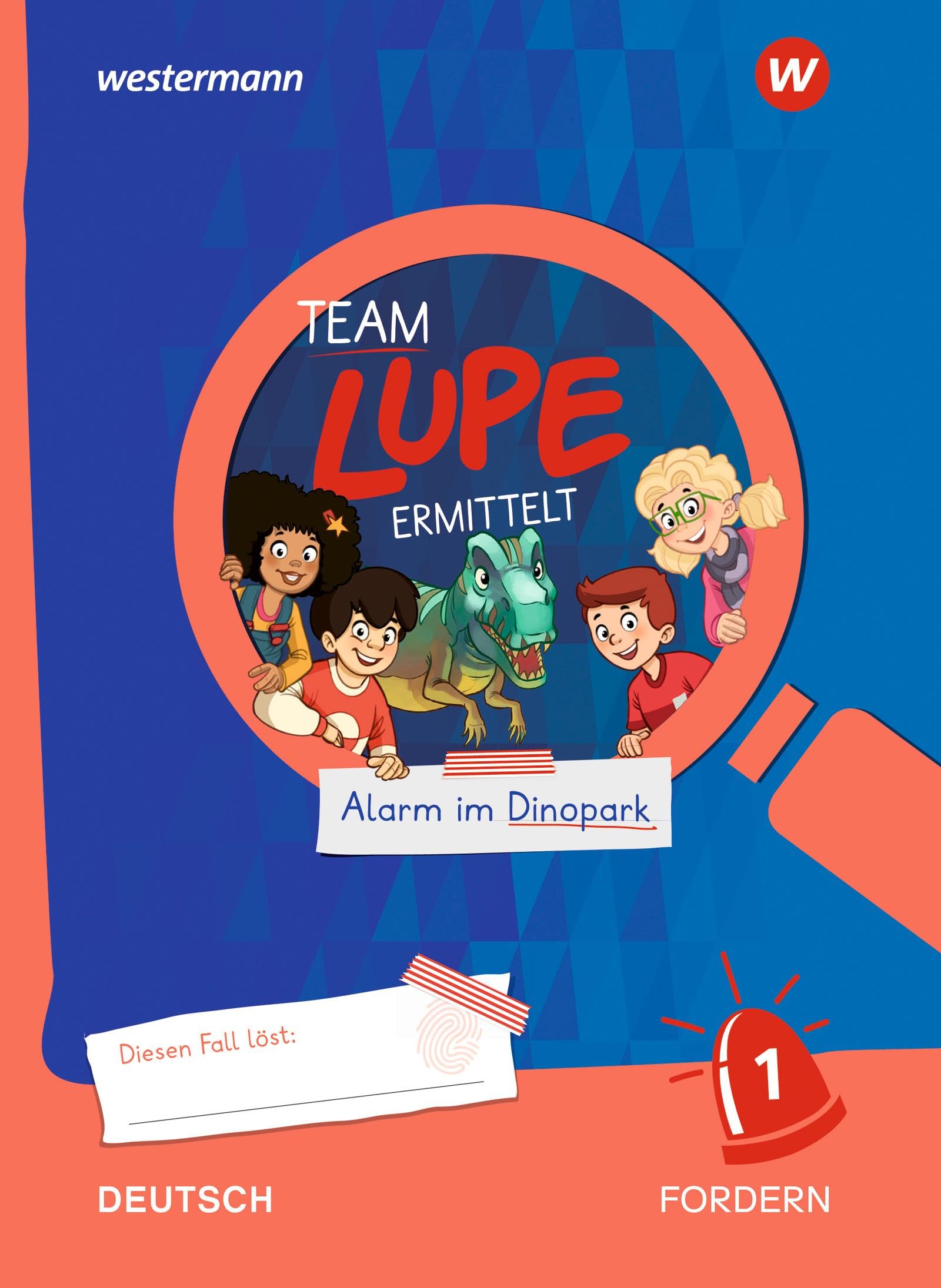 TEAM LUPE ERMITTELT - Übungshefte: Deutsch 1 FORDERN