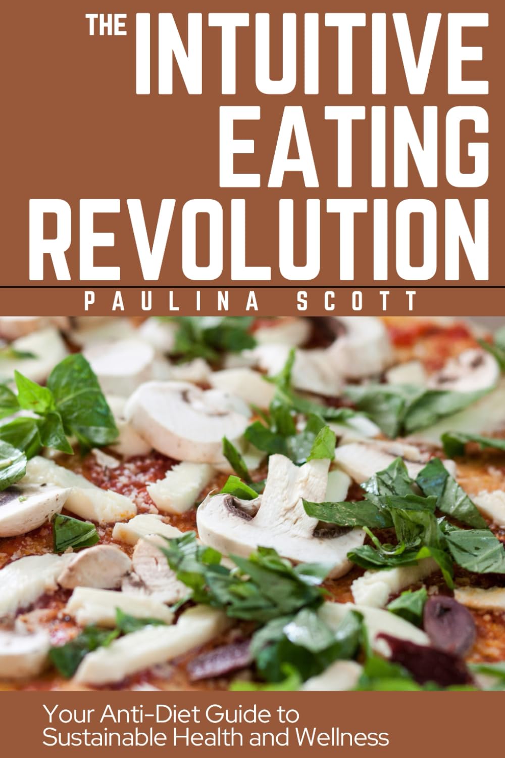 Amazon | The Intuitive Eating Revolution: Embrace Anti-Diet