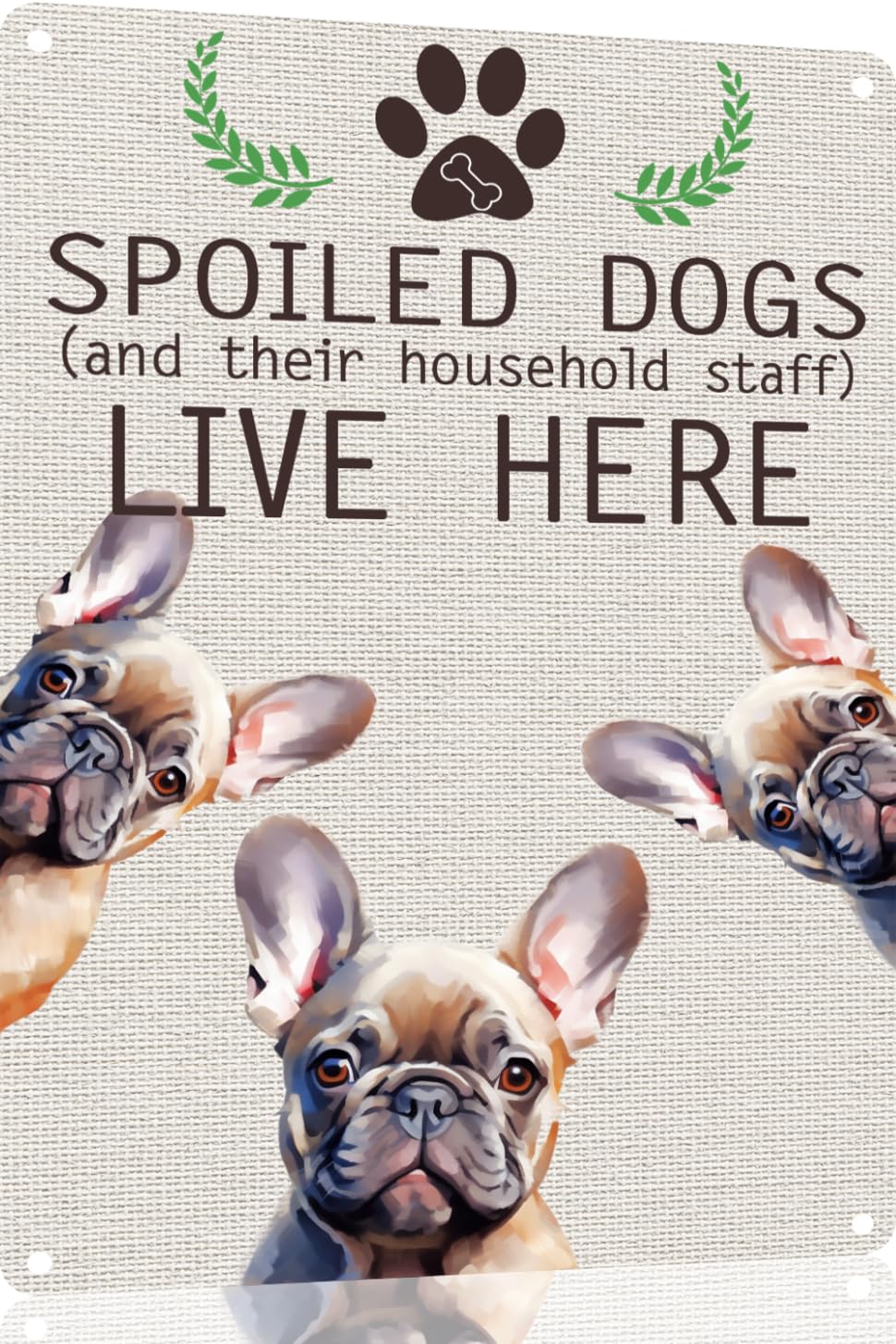 peiyeety French Bulldog Metal Sign Spoiled Dog Lives Here Vintage Tin Signs Novelty Coffee Bar Pub Farmhouse Country Home Decor for Lover 12X8 Inch