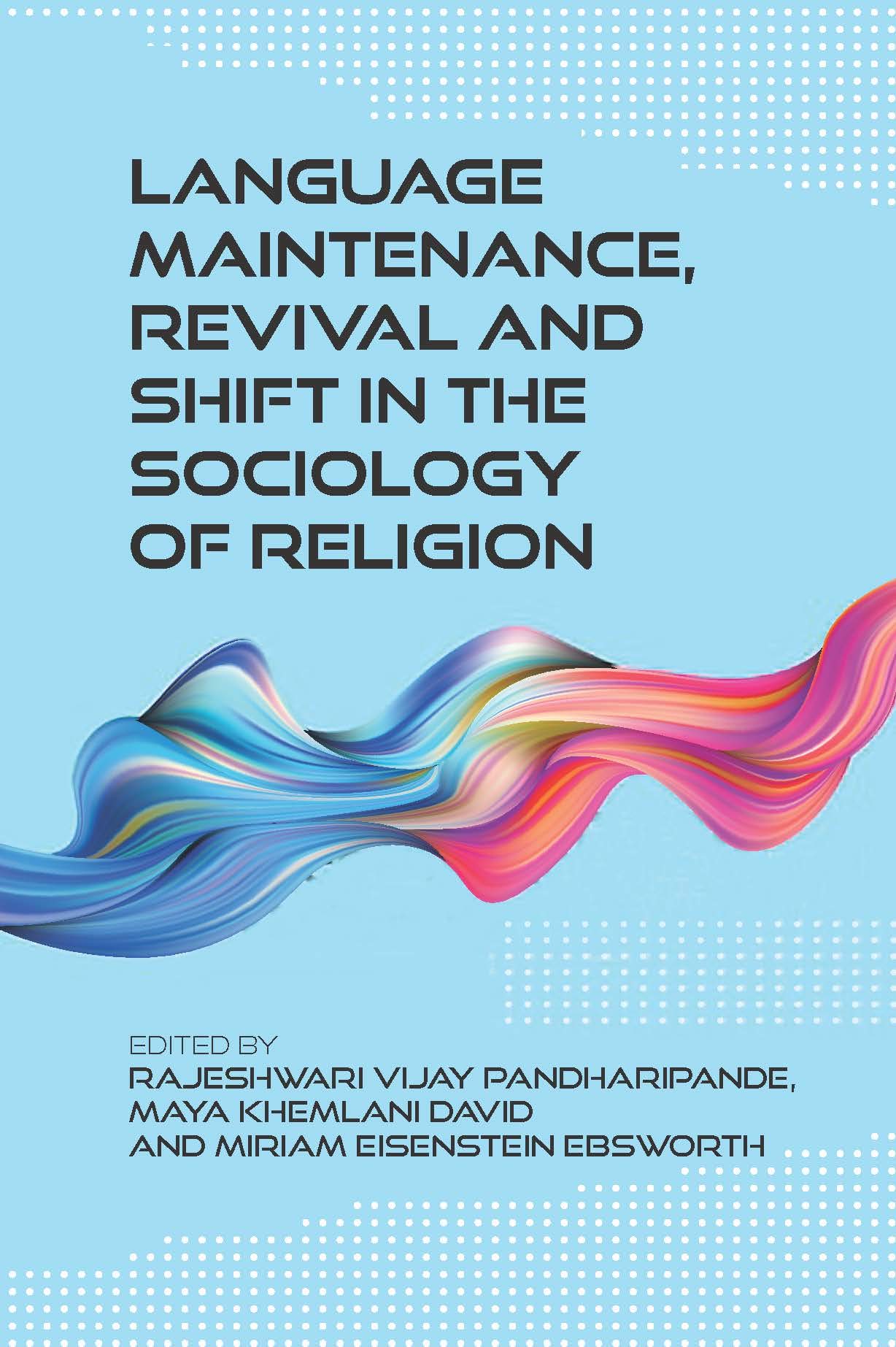 Buy Language Maintenance, Revival and Shift in the Sociology of Religion — BookShops.in