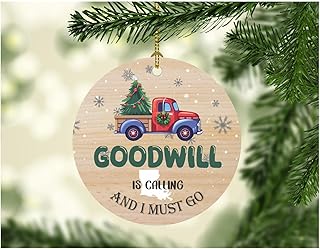 Goodwill is Calling and I Must Go Goodwill LA Louisiana Souvenir Ornament MDF 3" White