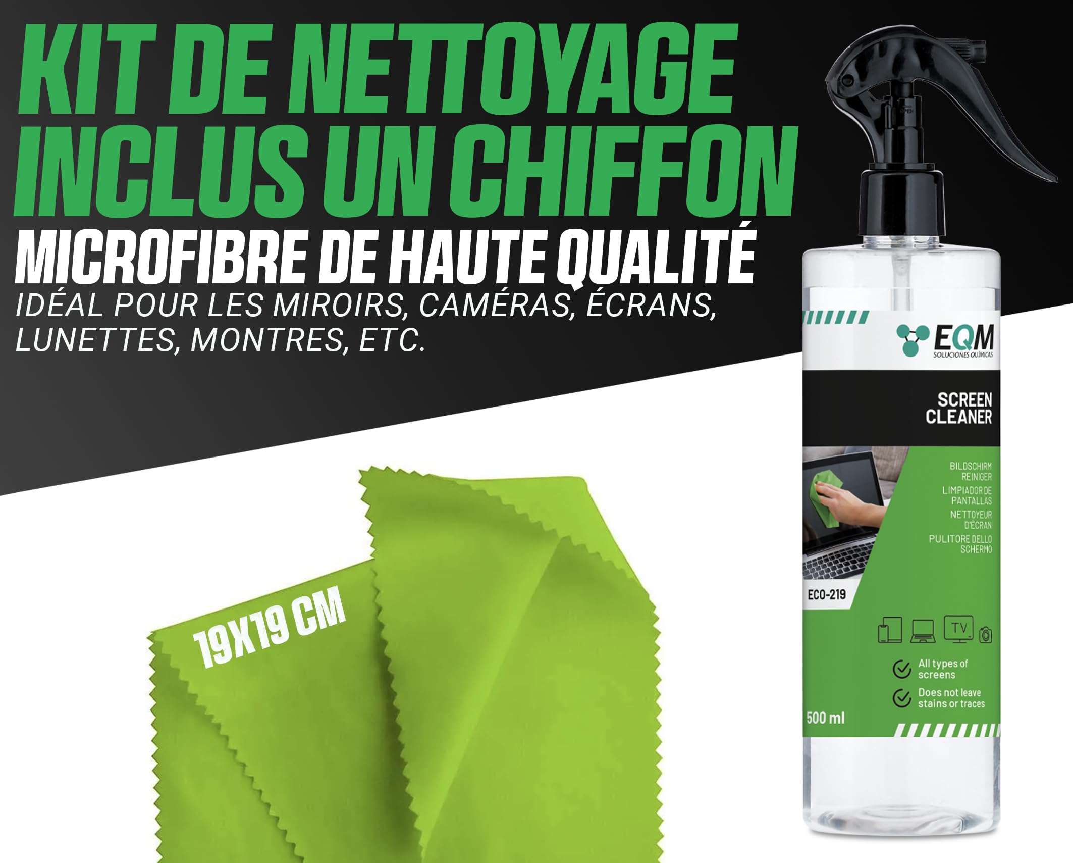 EQM - ECO-219 - Kit Nettoyant Écrans + Chiffon Microfibre - 500 ML - Format Premium - Compatible Tablette, Mobile, Ordinateur Portable, Appareil Photo, LED, OLED