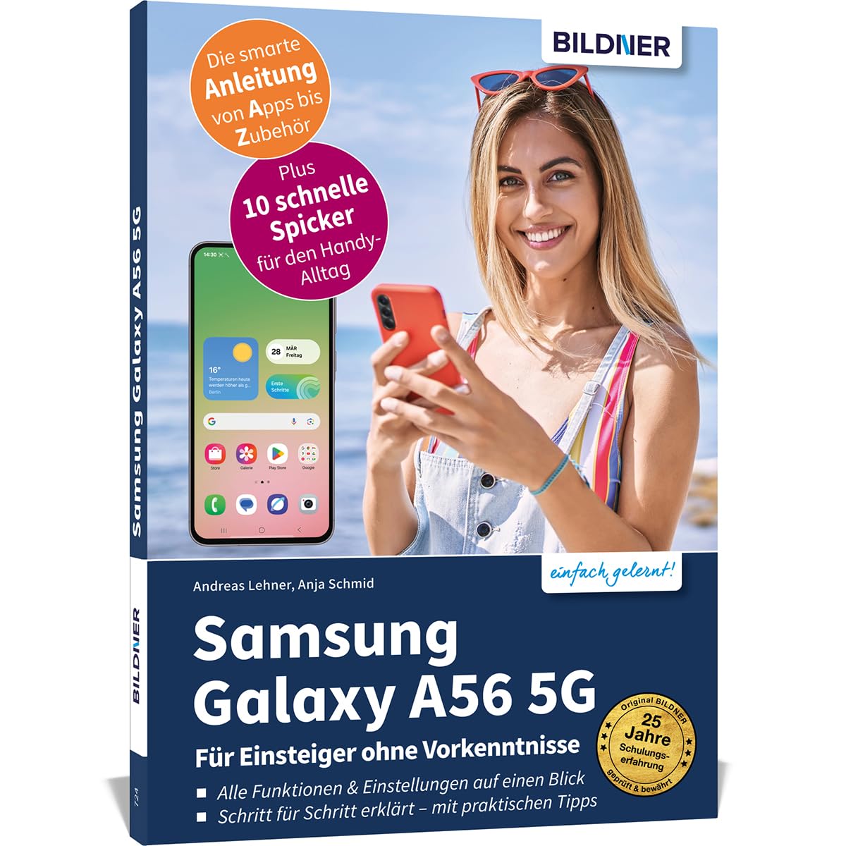 Samsung Galaxy A56 5G - Für Einsteiger ohne Vorkenntnisse: Die verständliche Anleitung für Ihr Smartphone