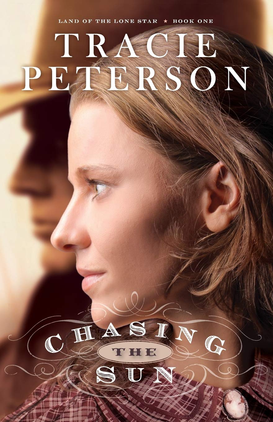 Chasing the Sun: 1 (Land of the Lone Star)