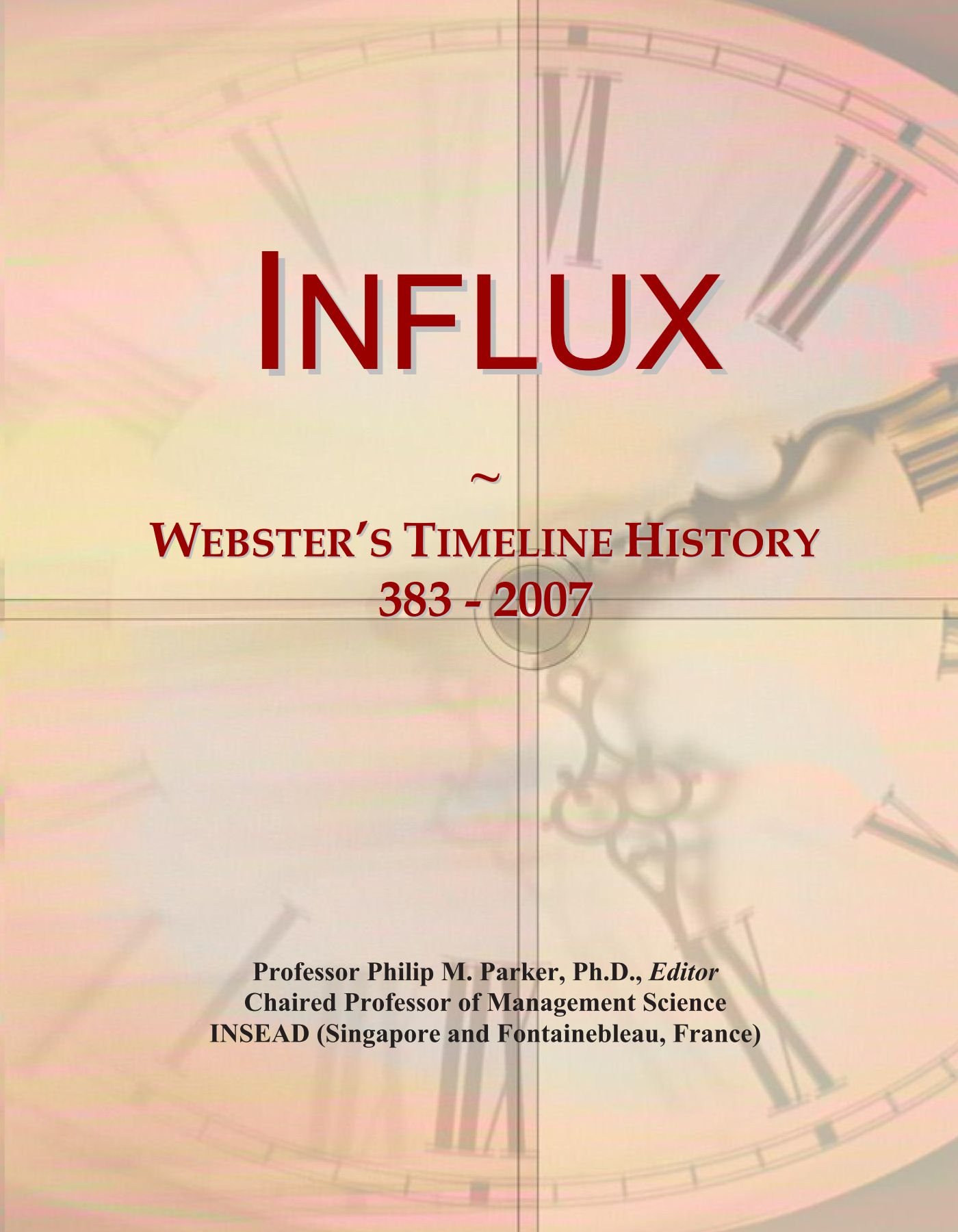 Influx: Webster's Timeline History, 383 - 2007