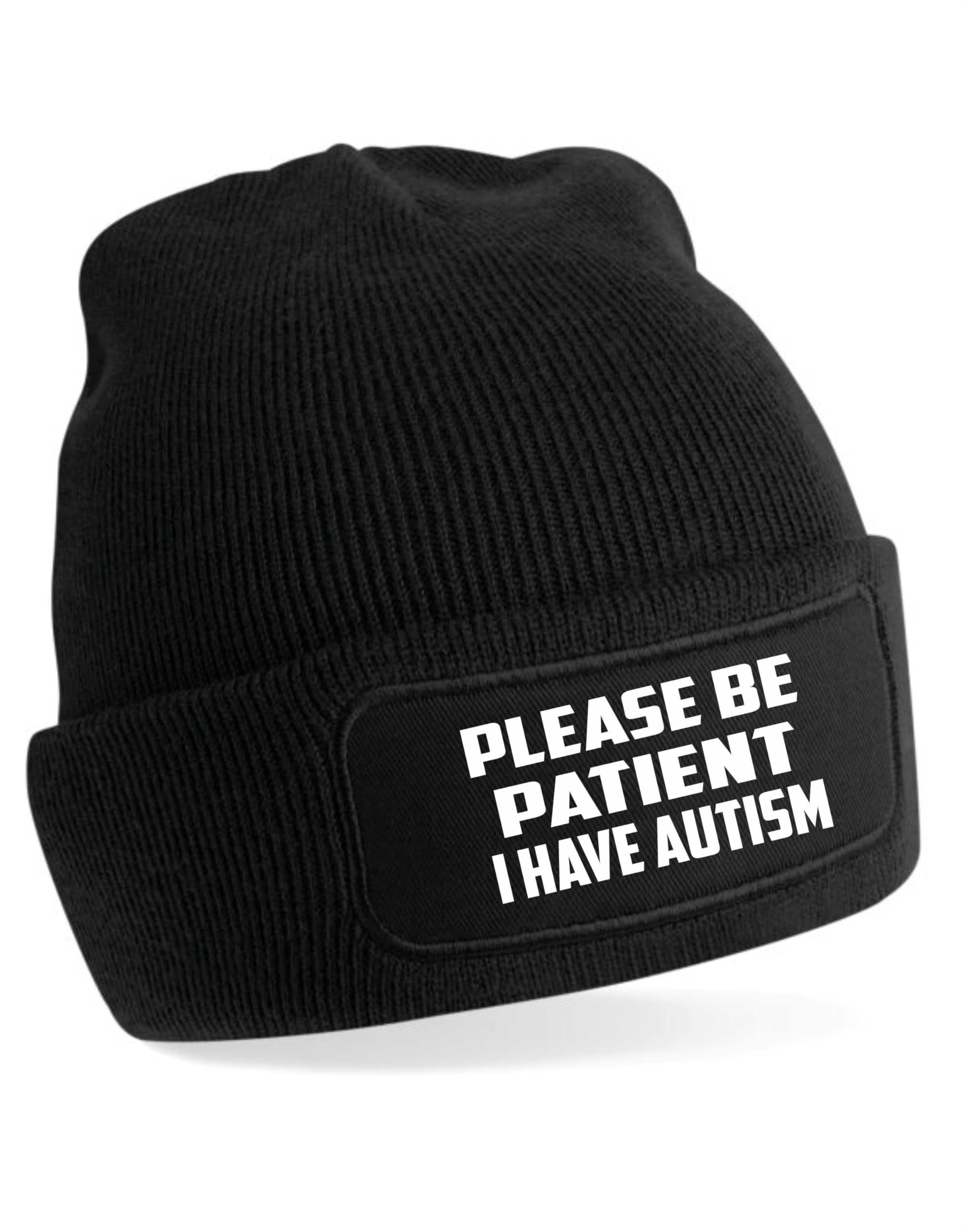 Print4U Be Patient I Have Autism Beanie Hat Mental Health Awareness Adult Black