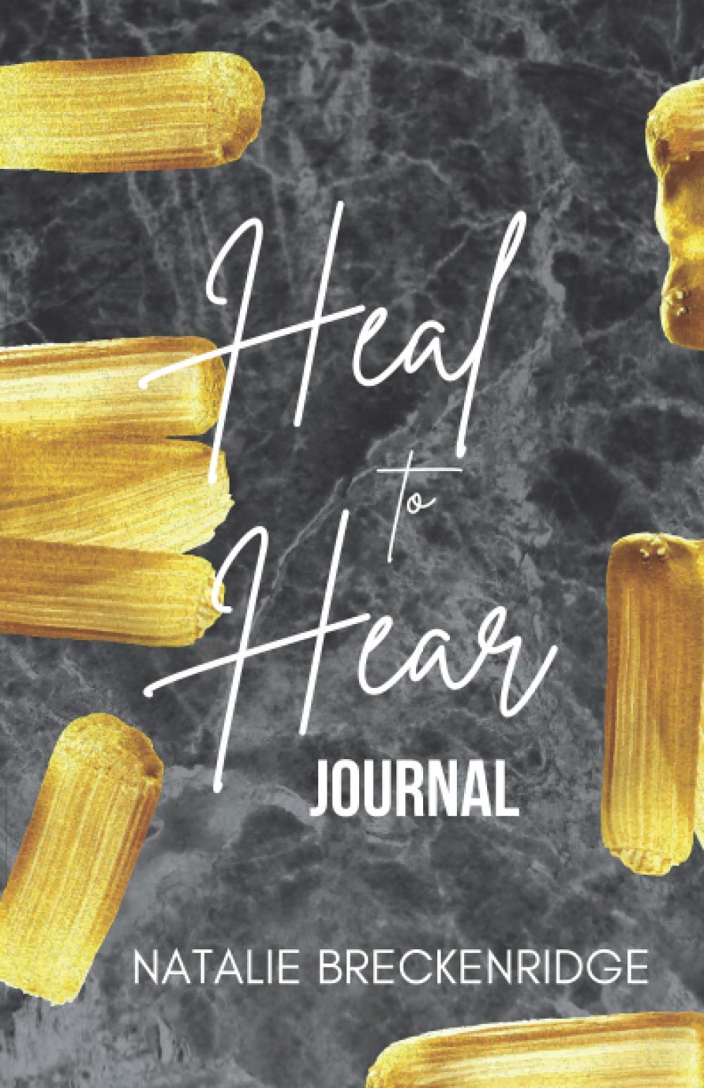 Heal to Hear Journal