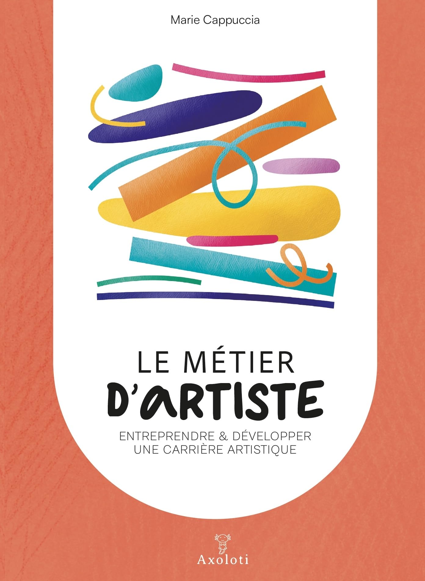 Amazon.fr - Le métier d'artiste: Créer et développer une carrière