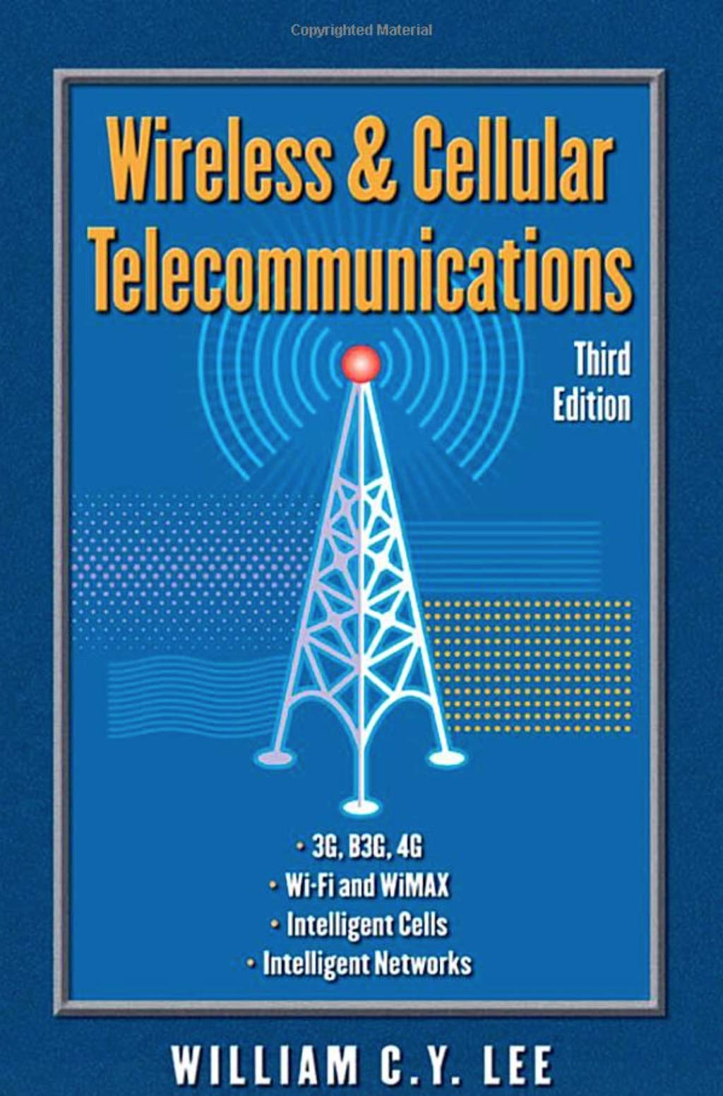 Wireless And Cellular Telecommunications, 3E
