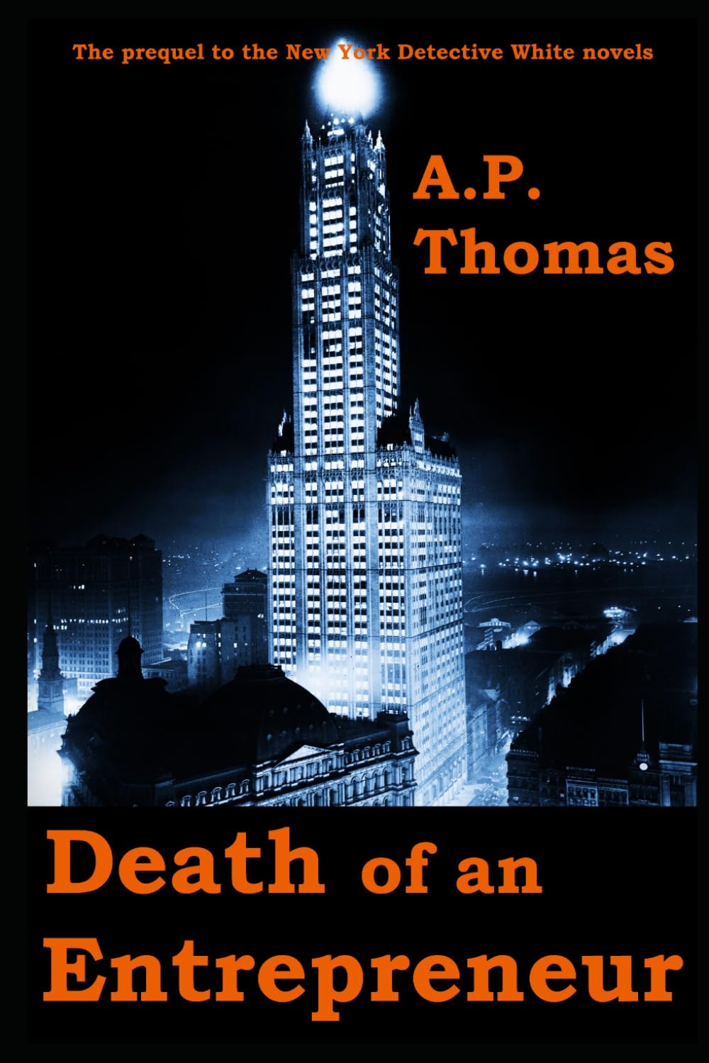 Death of an Entrepreneur (The White Knight: Tales of a New York Detective)