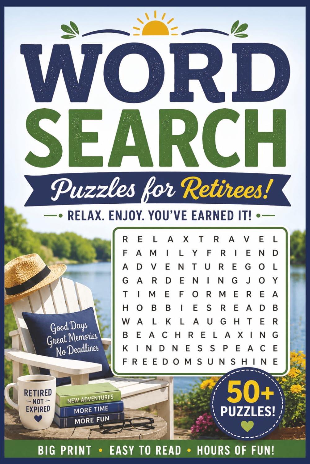 Word Search Puzzles for Retirees: Word Searches with Easy to Read Print about Retirement, Next Chapter, Golden Years, and More | 6x9 inches, 110 pages ... Gift for Vactions, Holidays, and Free Time