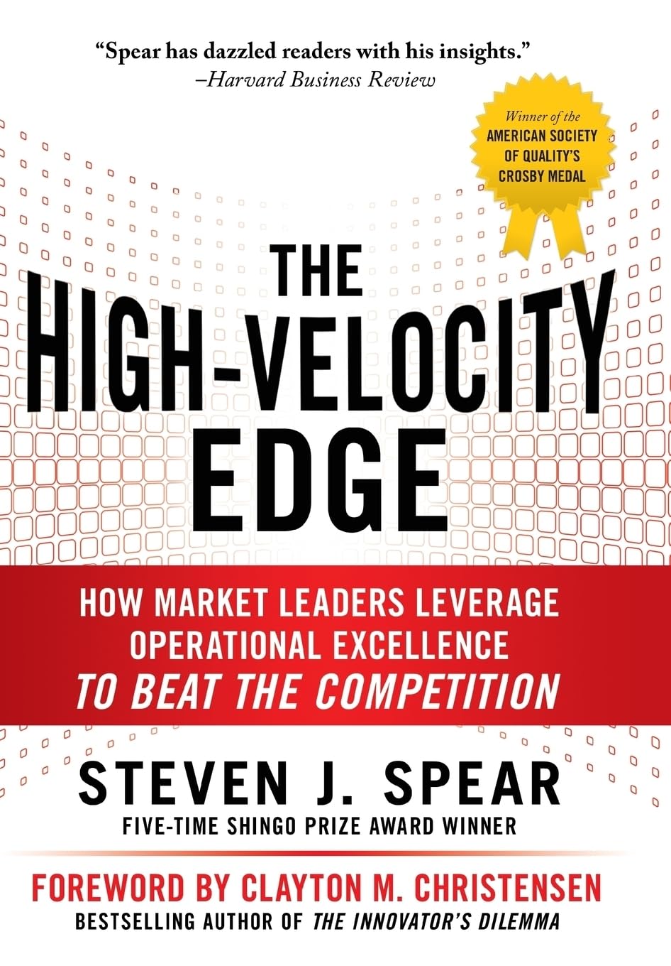 The High-Velocity Edge: How Market Leaders Leverage Operational Excellence to...