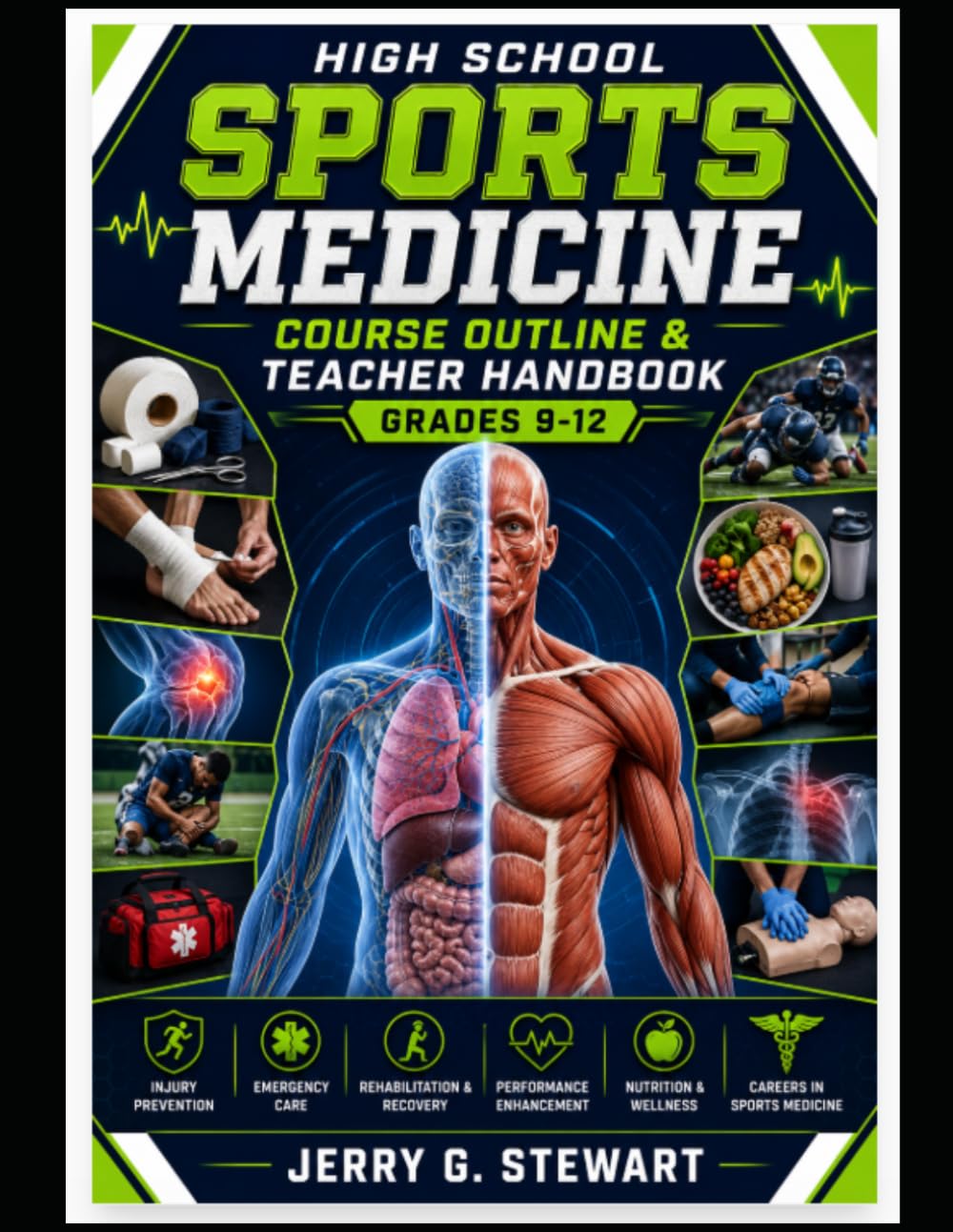 High School Sports Medicine Course Outline & Teacher Handbook