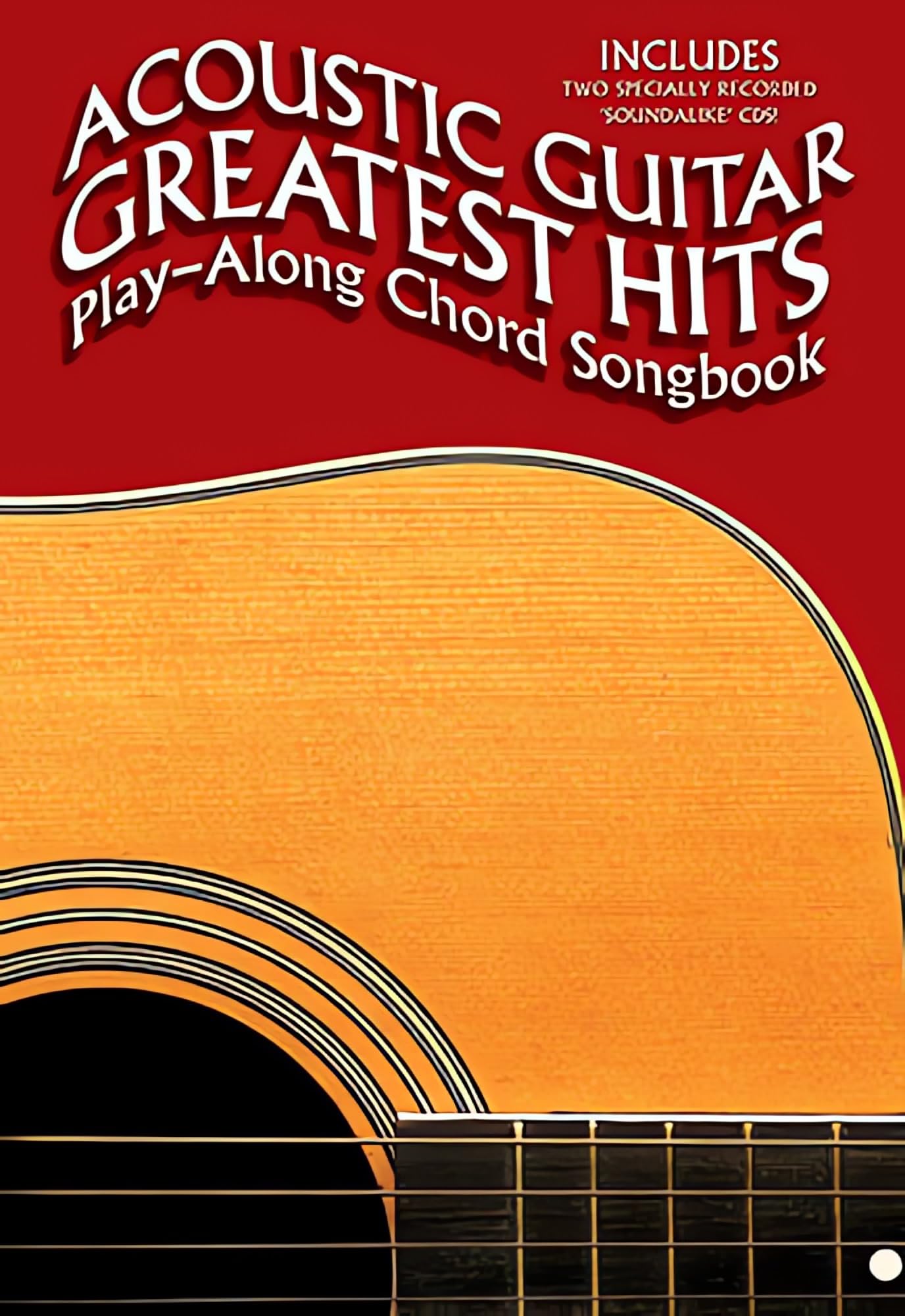 Acoustic Guitar Greatest Hits Playalong Chord Songbook (Book & CD)