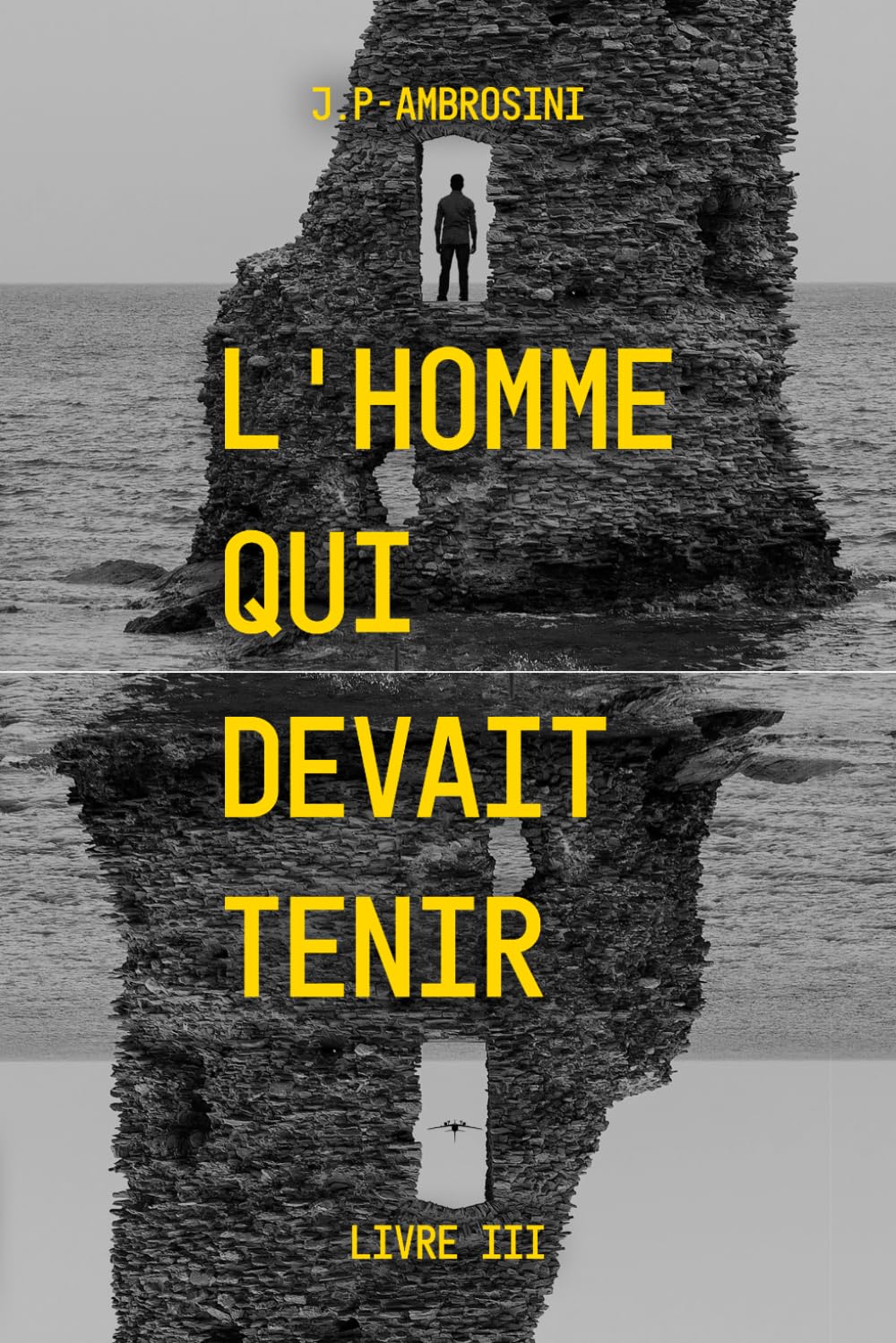 L'homme qui devait tenir: Corse, seul, face à ce qui ne pardonne jamais (Les Fusibles — Dans les angles morts du pouvoir)