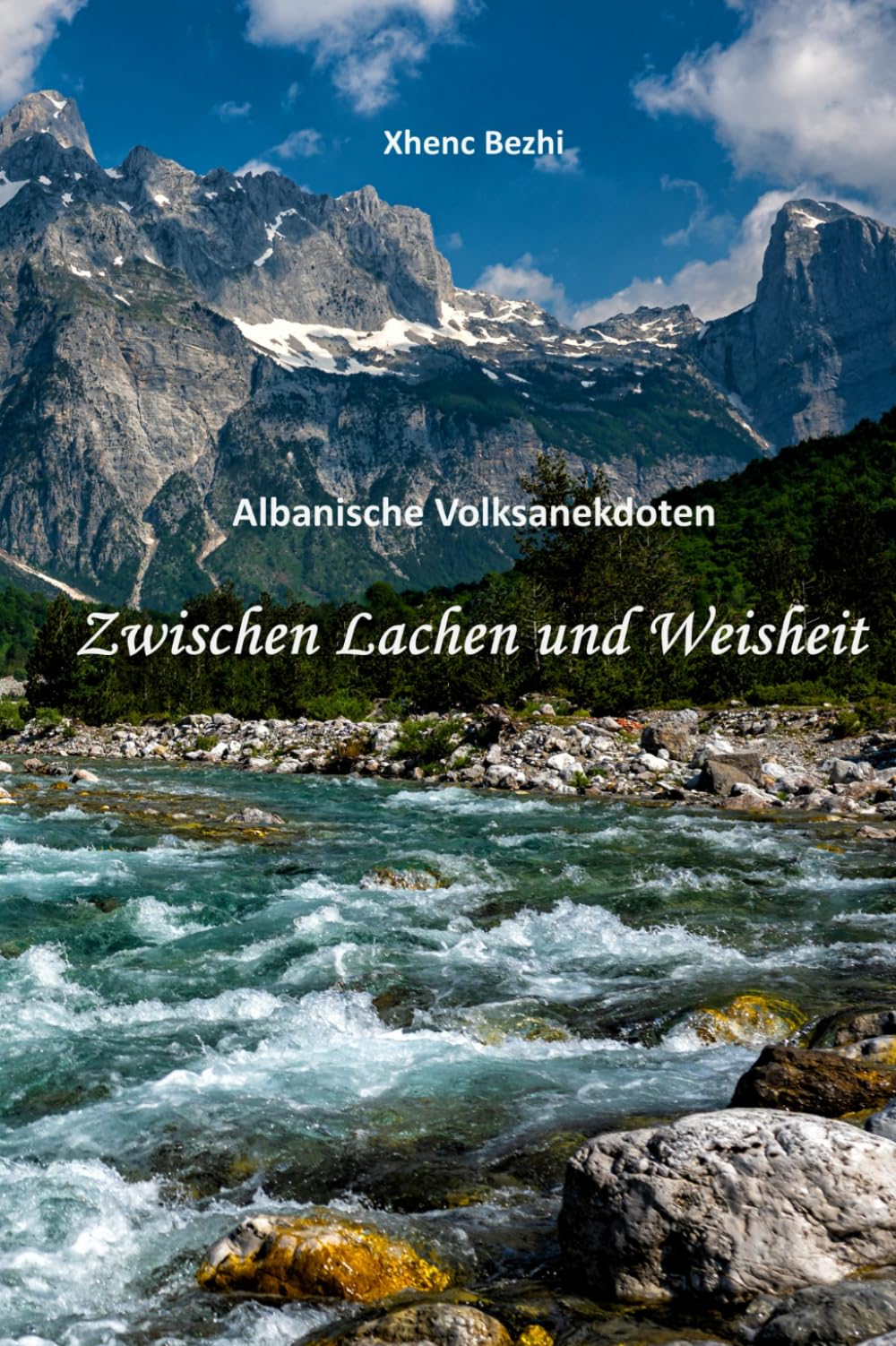 Zwischen Lachen und Weisheit: Albanische Volksanekdoten