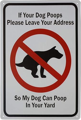 AEIOUO - Cartel de metal para exteriores de metal para exteriores con mensaje "Clean If Your Dog Poops Please Leave Your Address So My Dog Can Poop