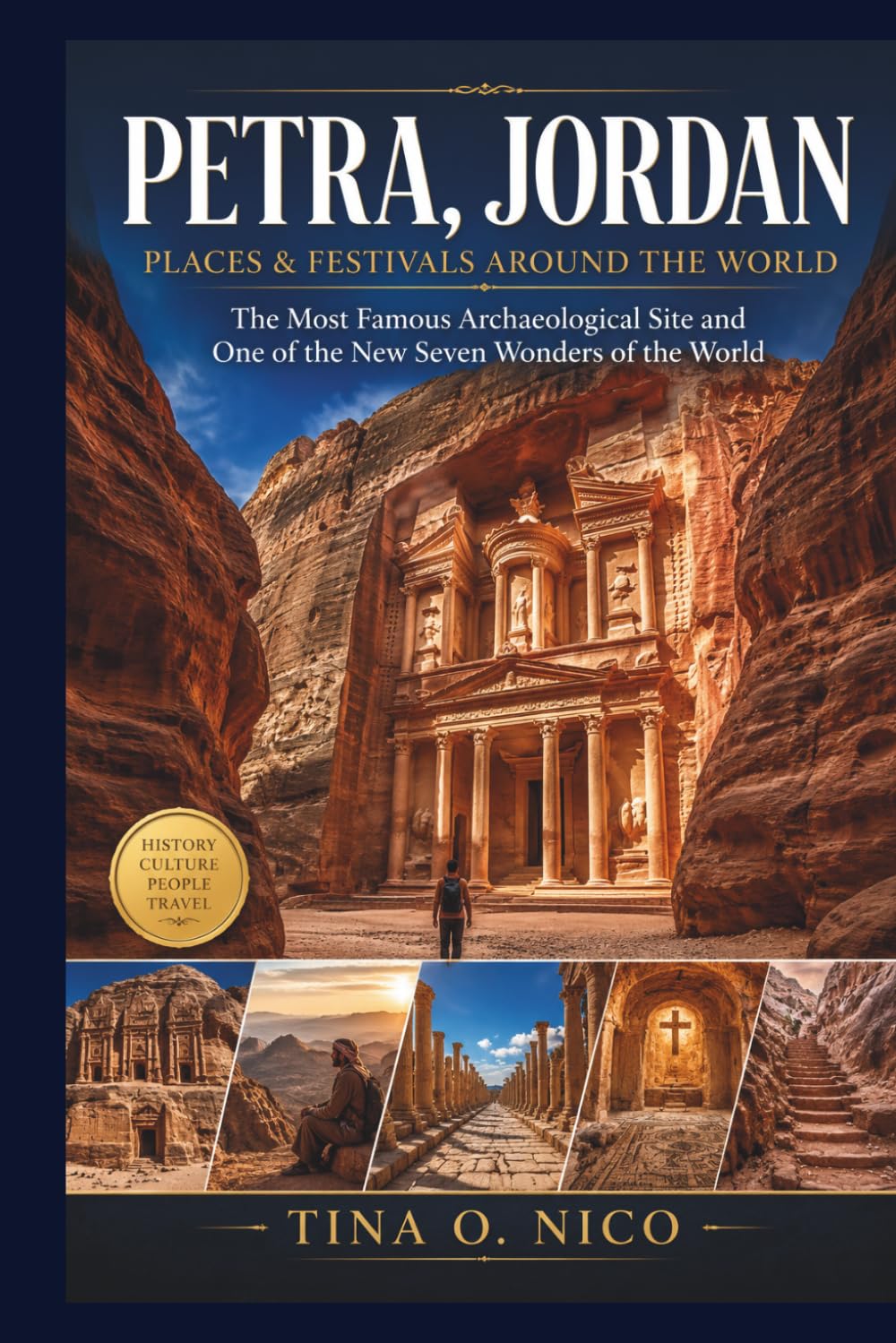 PETRA, JORDAN PLACES & FESTIVALS AROUND THE WORLD (people and places around the world)