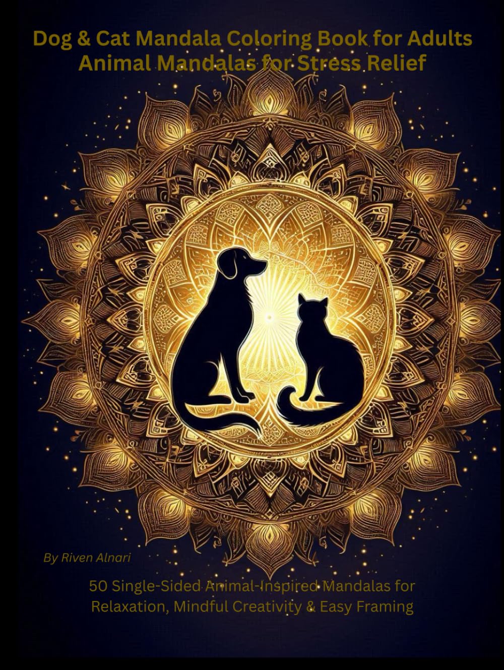 Dog & Cat Mandala Coloring Book for Adults: Animal Mandalas for Stress Relief