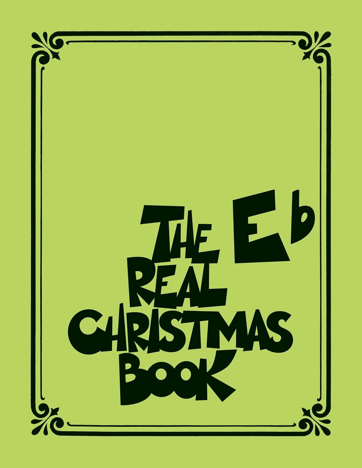 The Real Christmas Book Songbook: Eb Edition      Kindle Edition