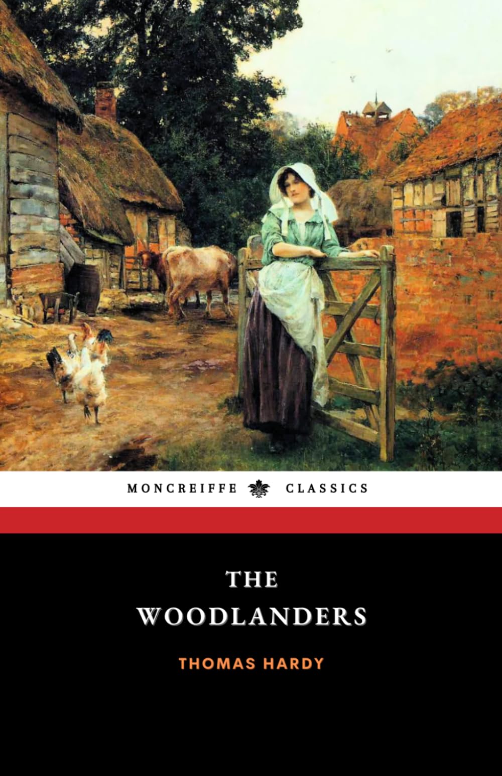 The Woodlanders: The 1887 English Literary Classic (Annotated)