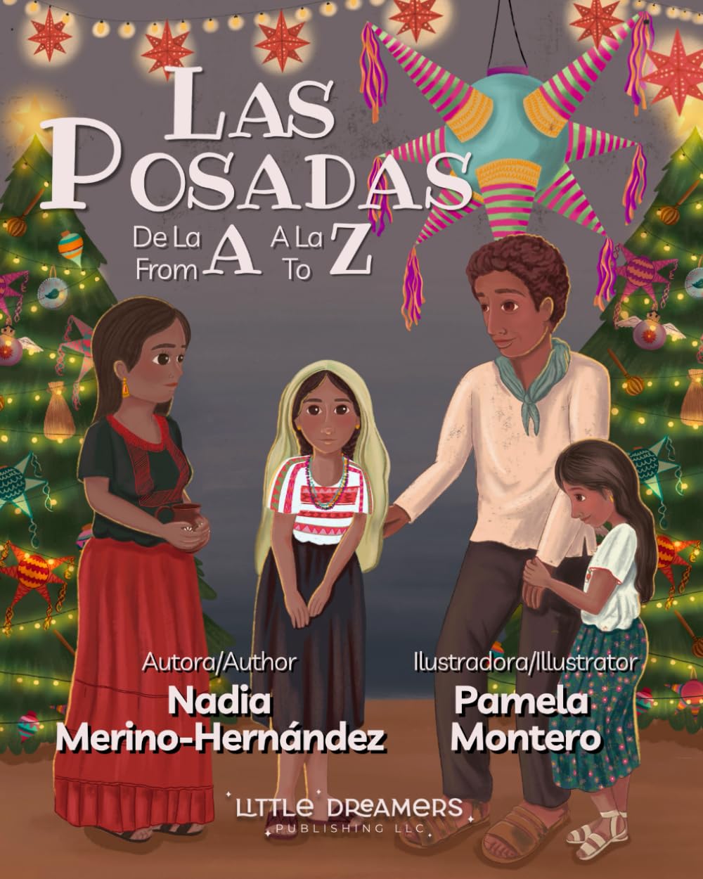 Las Posadas from A to Z: Las Posadas de la A a la Z