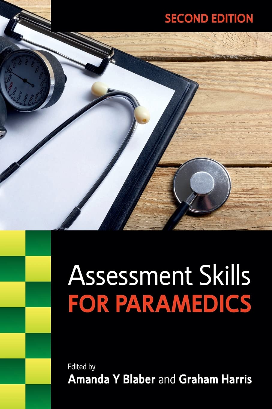 ASSESSMENT SKILLS FOR PARAMEDICS