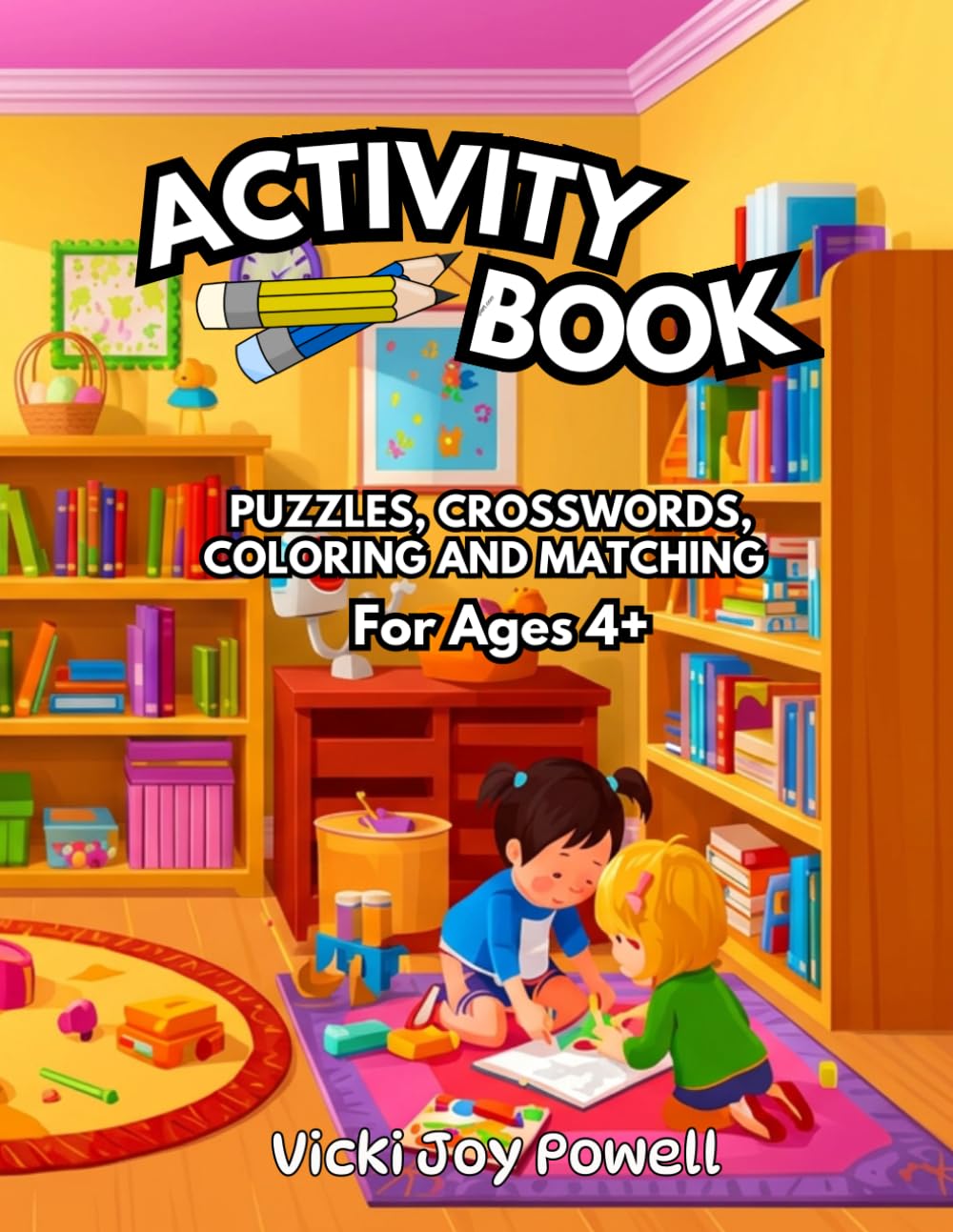 Activity Book: Puzzles, Crosswords, Coloring an Matching