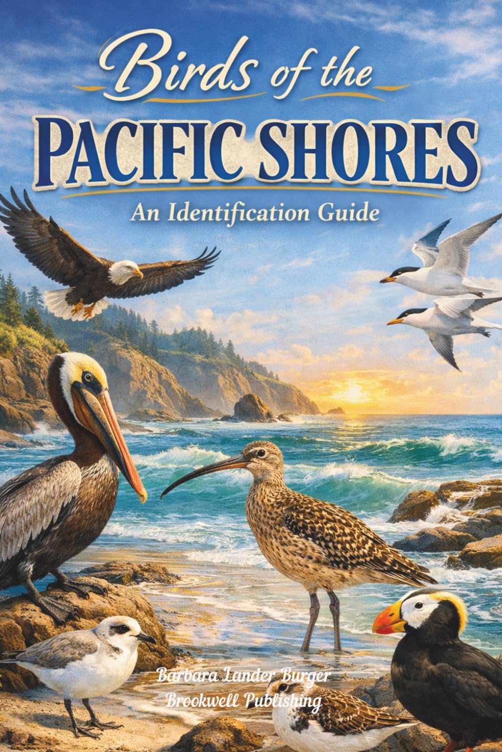 Birds of the Pacific Shores: An Identification Guide (Birds of America Identification Guides)
